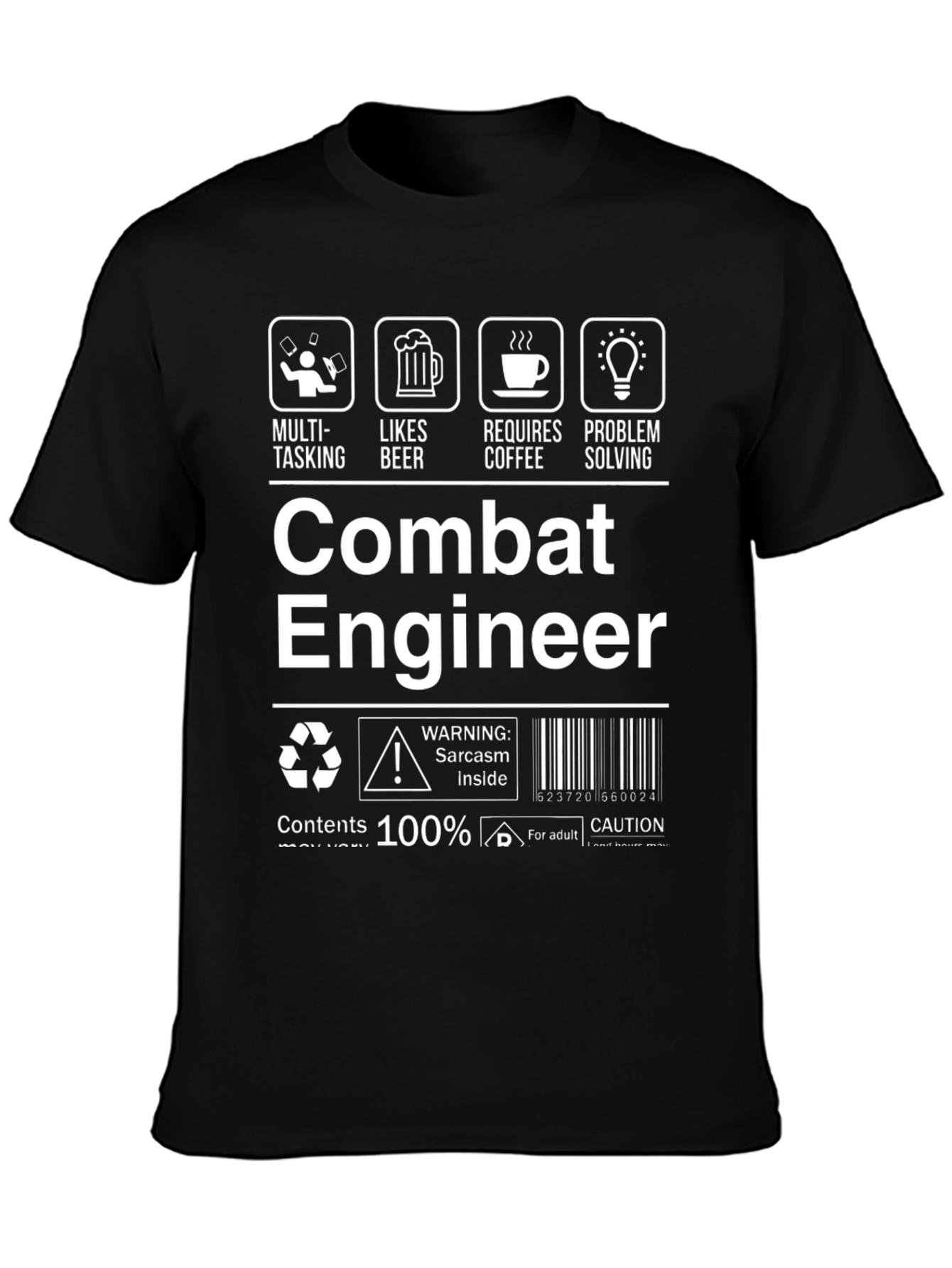 Combat Engineer T-Shirt - Sarcasm Inside