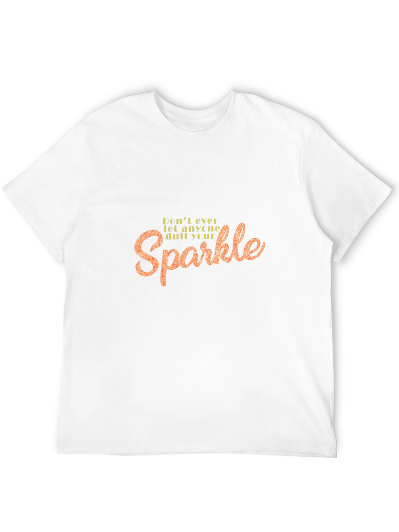 Sparkle Graphic Tee - Inspiring Quote T-Shirt