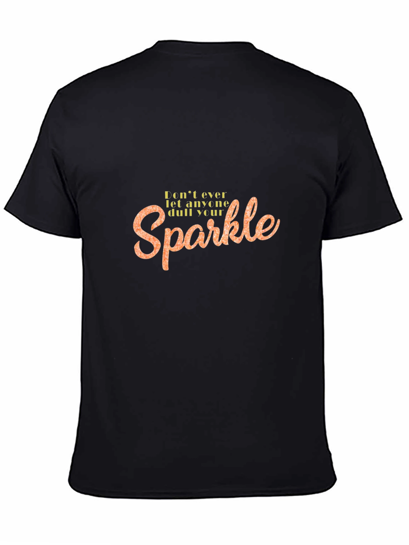 Sparkle Graphic Tee - Inspiring Quote T-Shirt