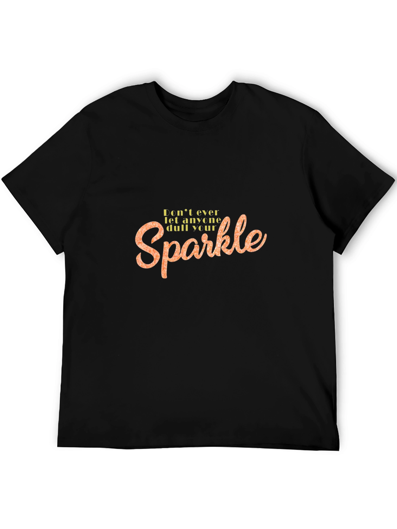 Sparkle Graphic Tee - Inspiring Quote T-Shirt