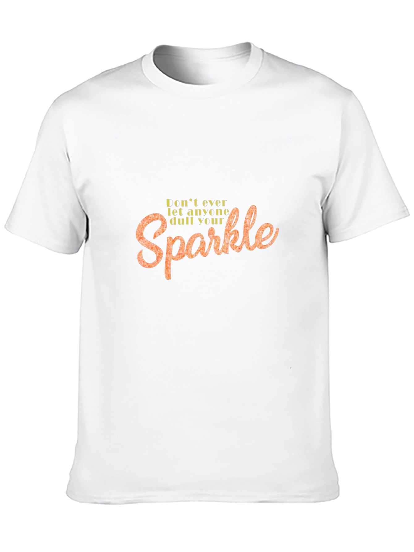 Sparkle Graphic Tee - Inspiring Quote T-Shirt