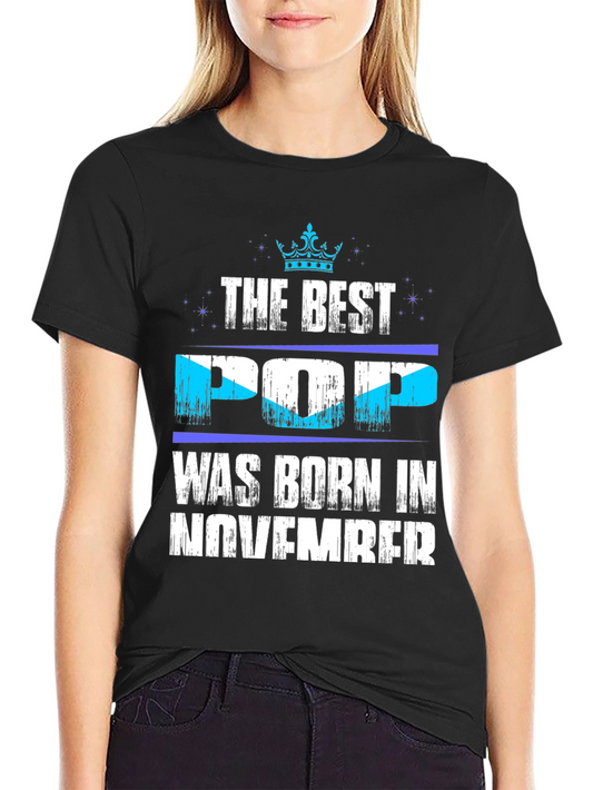 Best Pop Born in November T-Shirt