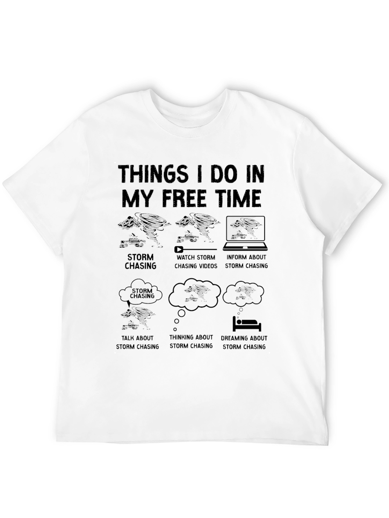 Storm Chasing Free Time T-Shirt