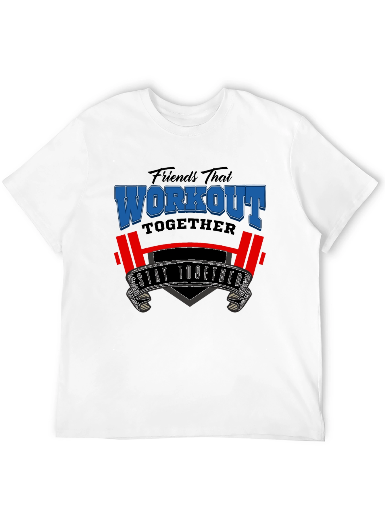 Friends That Workout Together T-Shirt