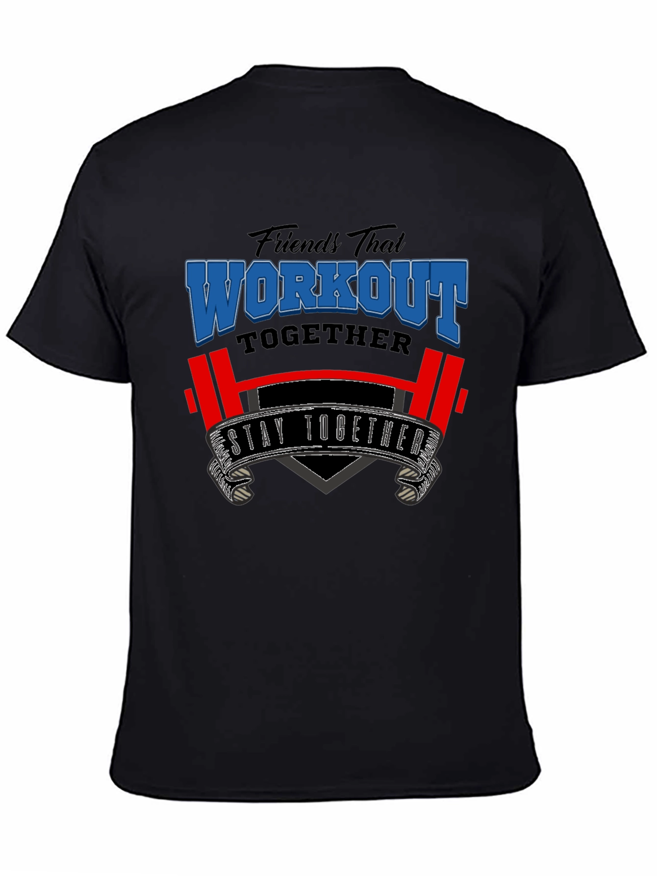 Friends That Workout Together T-Shirt