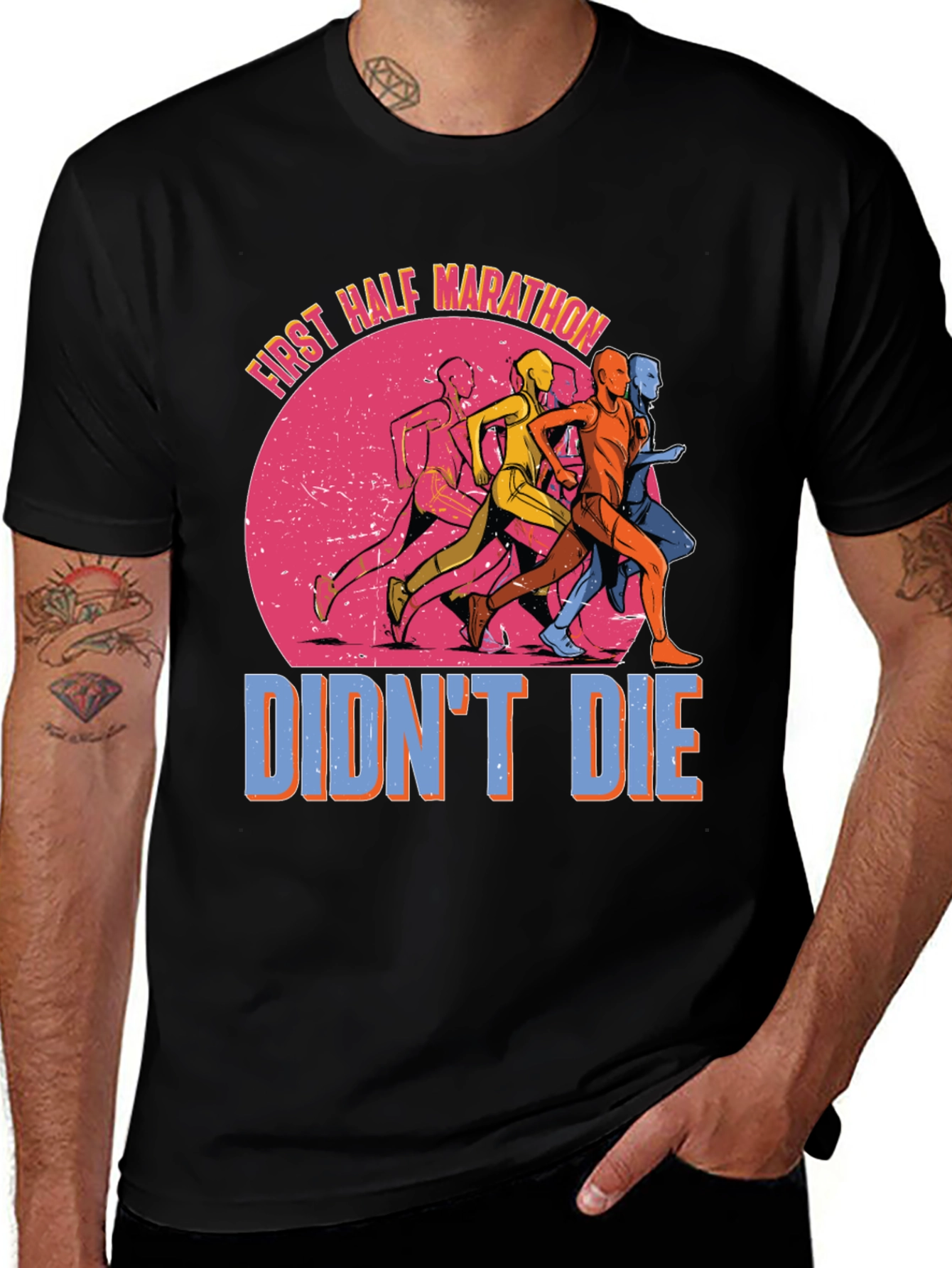 First Half Marathon Didnt Die T-Shirt