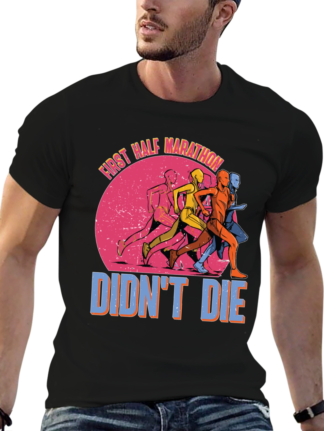 First Half Marathon Didnt Die T-Shirt