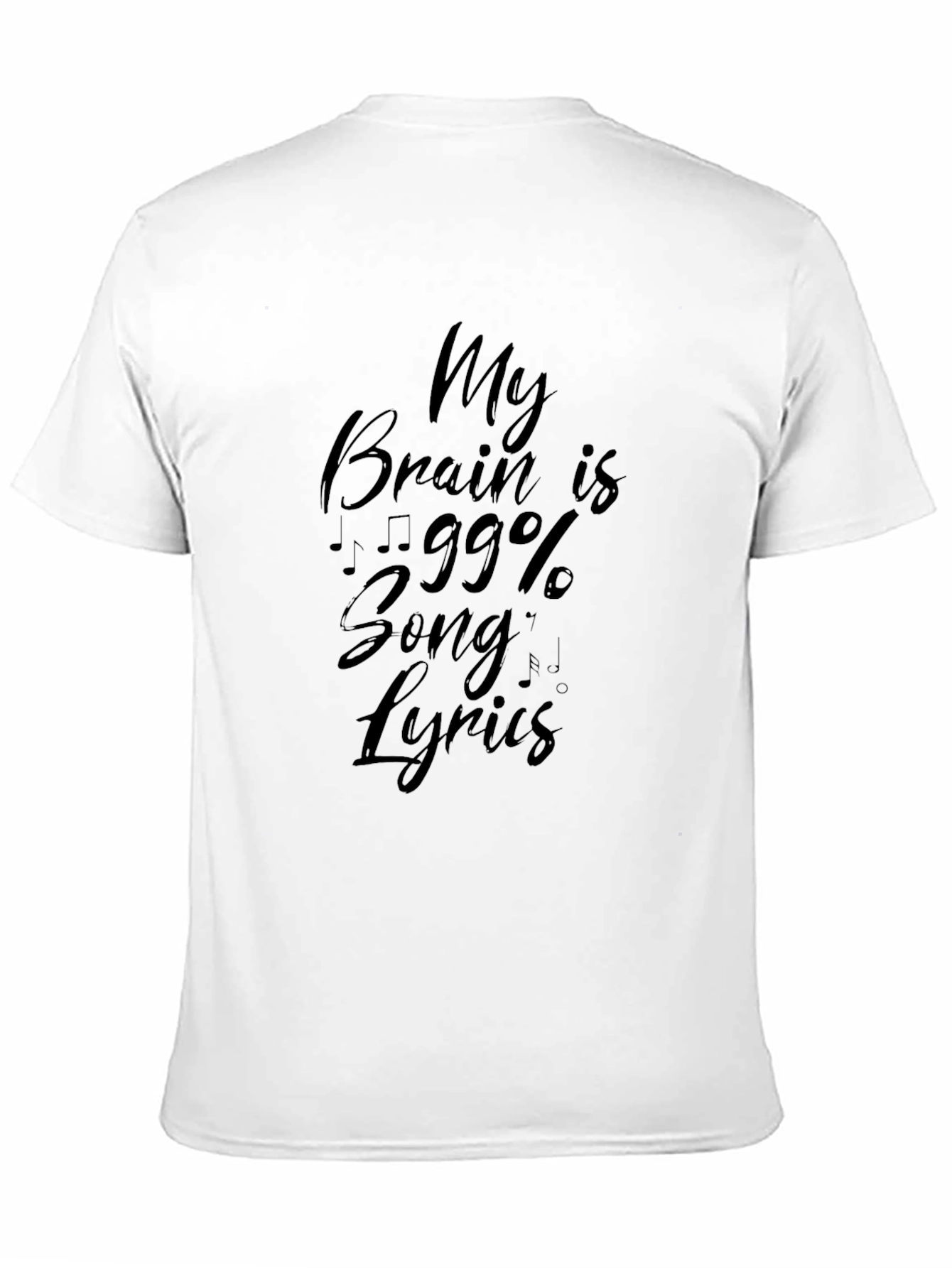Funny Music Lover T-Shirt - 99% Song Lyrics Tee