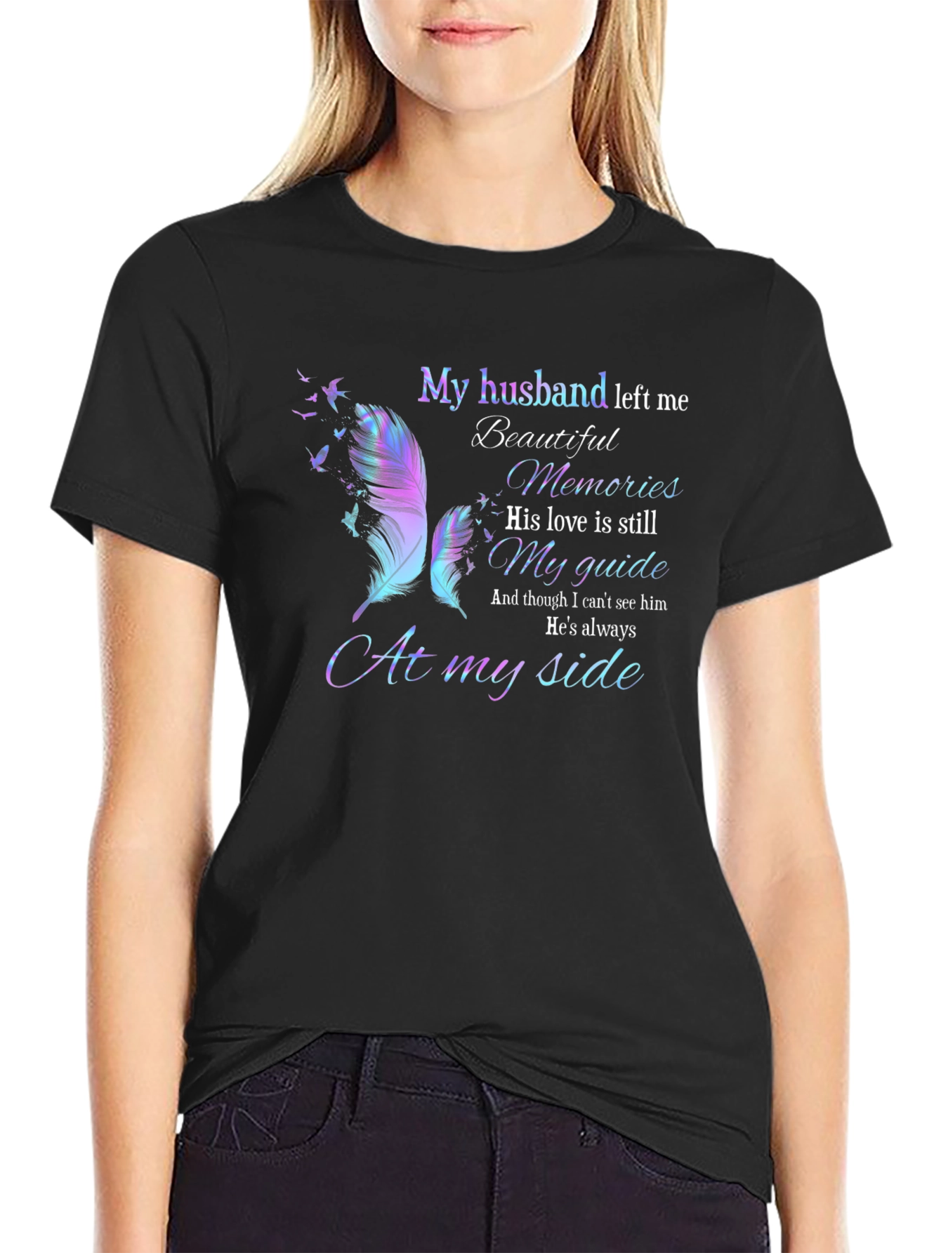 Husband Memorial T-Shirt: My Husband Left Me