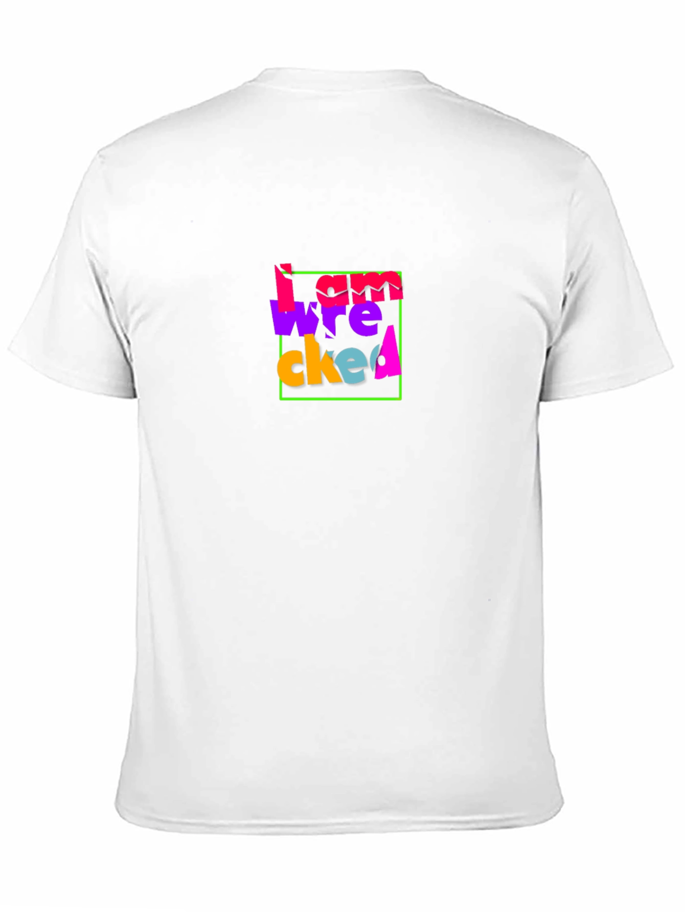 I Am Wrecked Graphic T-Shirt