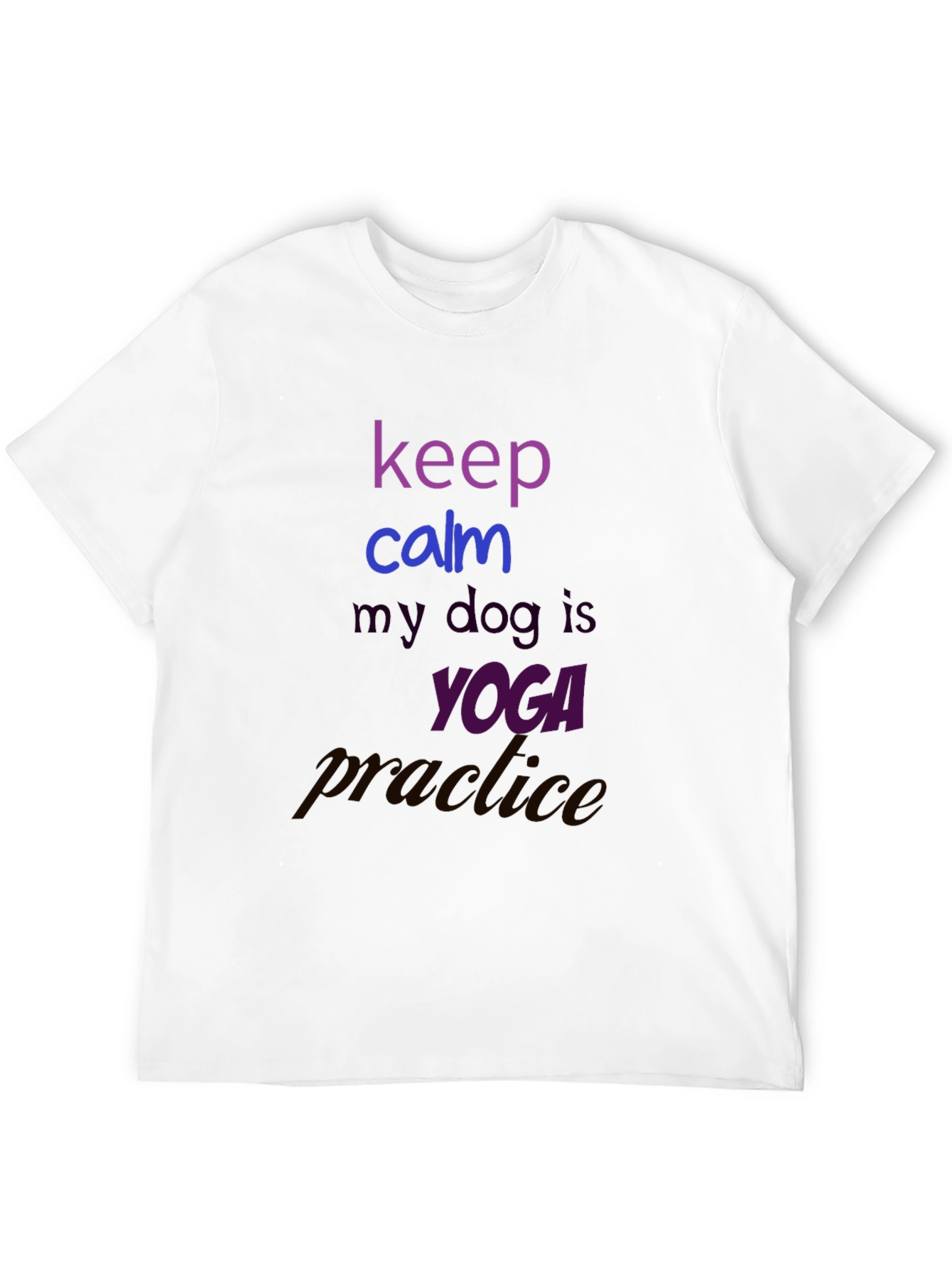 Keep Calm Dog Yoga Practice T-Shirt