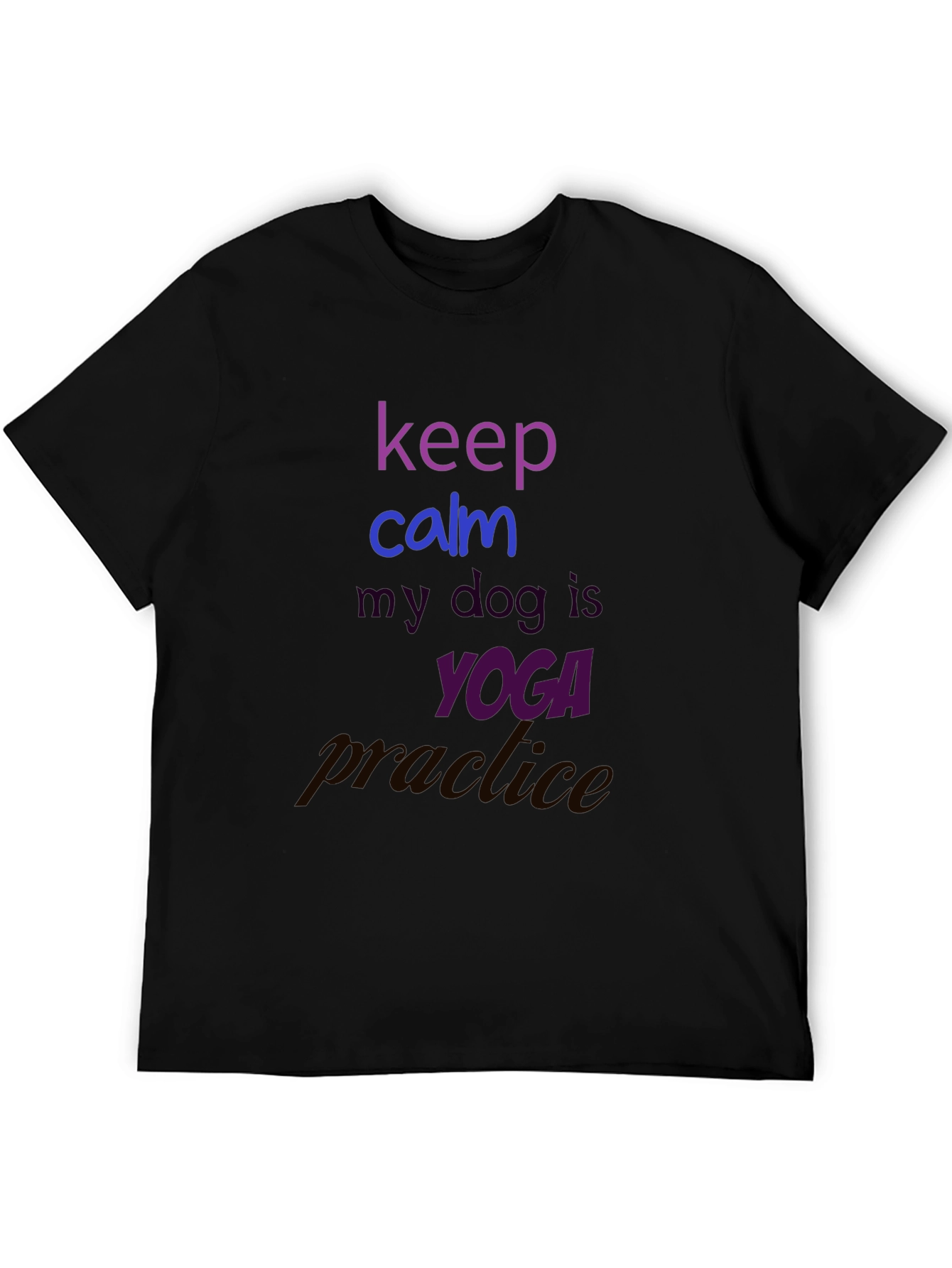 Keep Calm Dog Yoga Practice T-Shirt