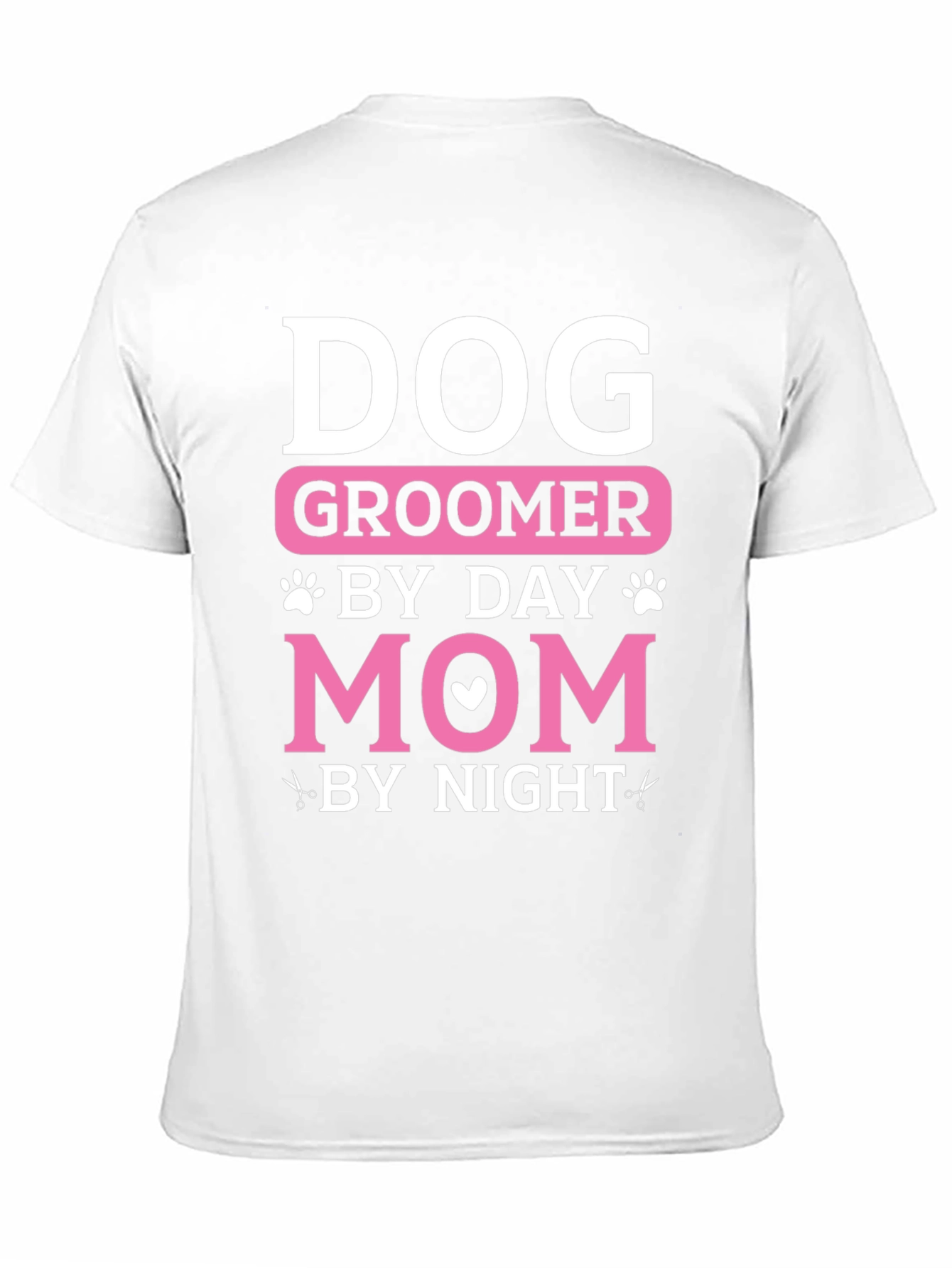 Dog Groomer Mom T-Shirt: Day and Night