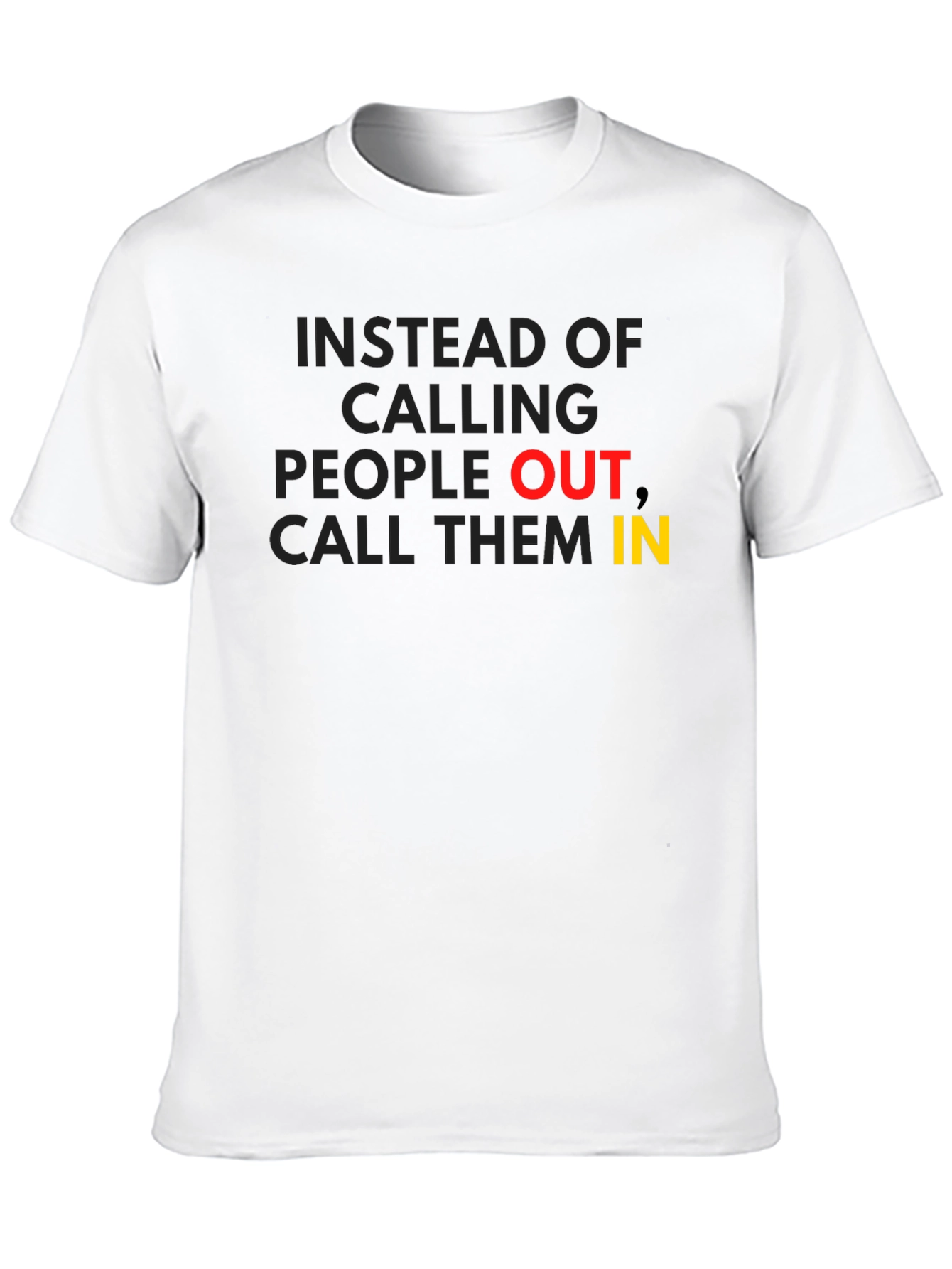 Call Them In - Motivational Graphic T-Shirt
