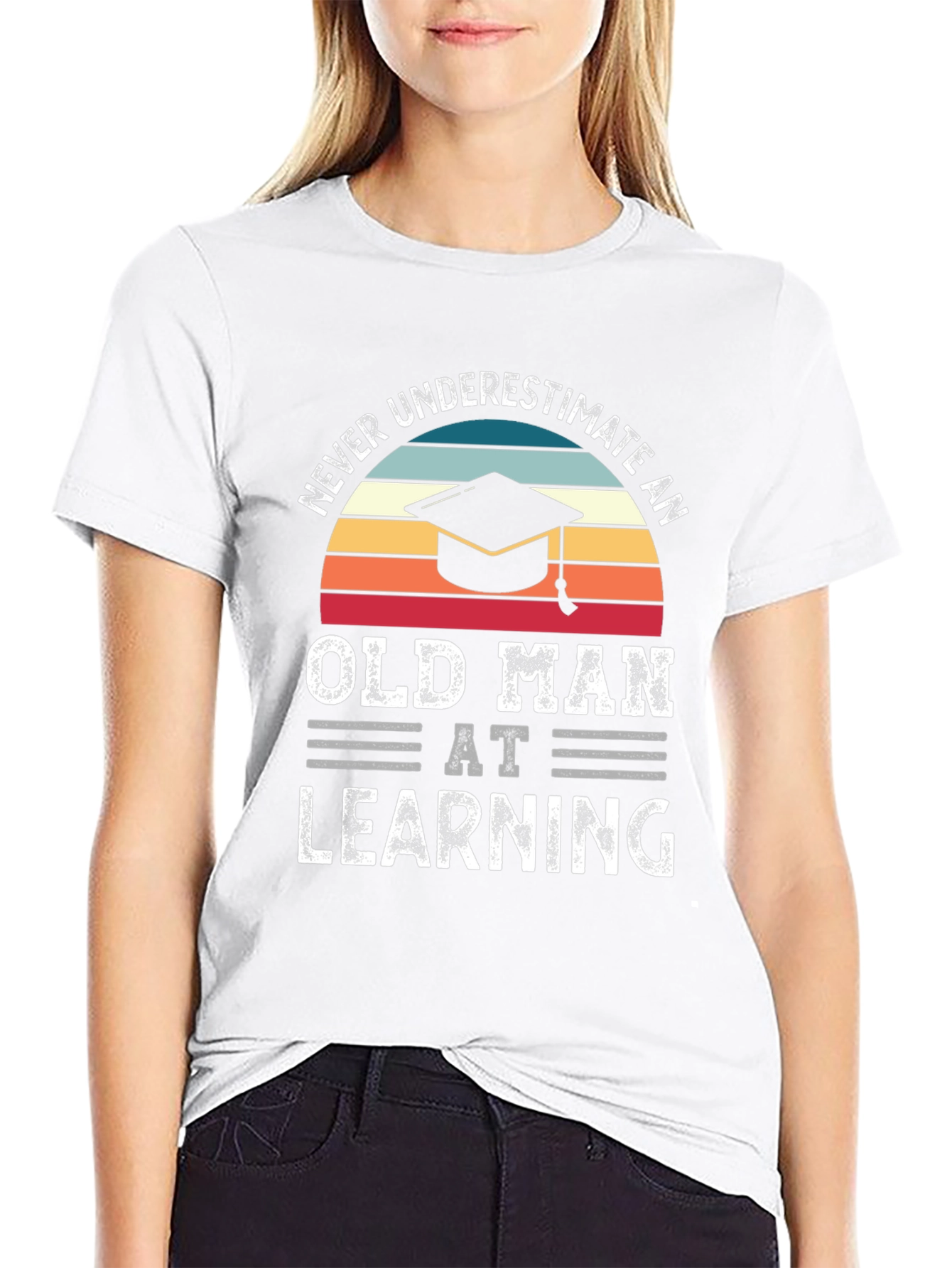 Never Underestimate An Old Man At Learning T-Shirt