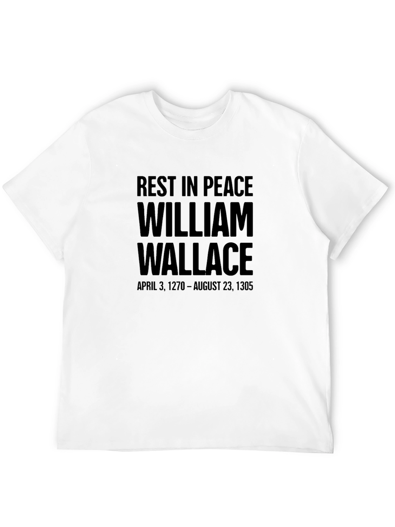William Wallace Rest In Peace Graphic T-Shirt