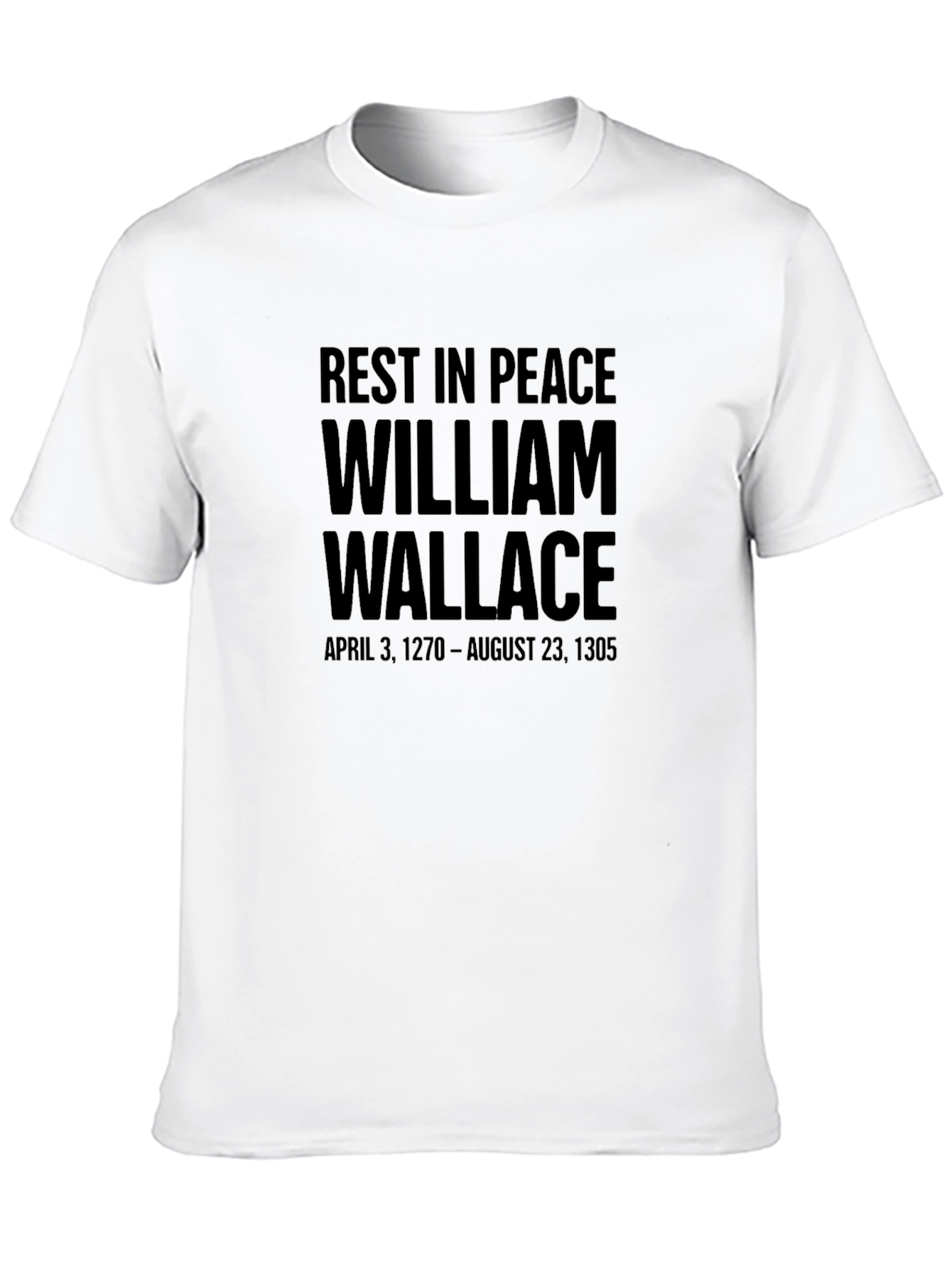 William Wallace Rest In Peace Graphic T-Shirt