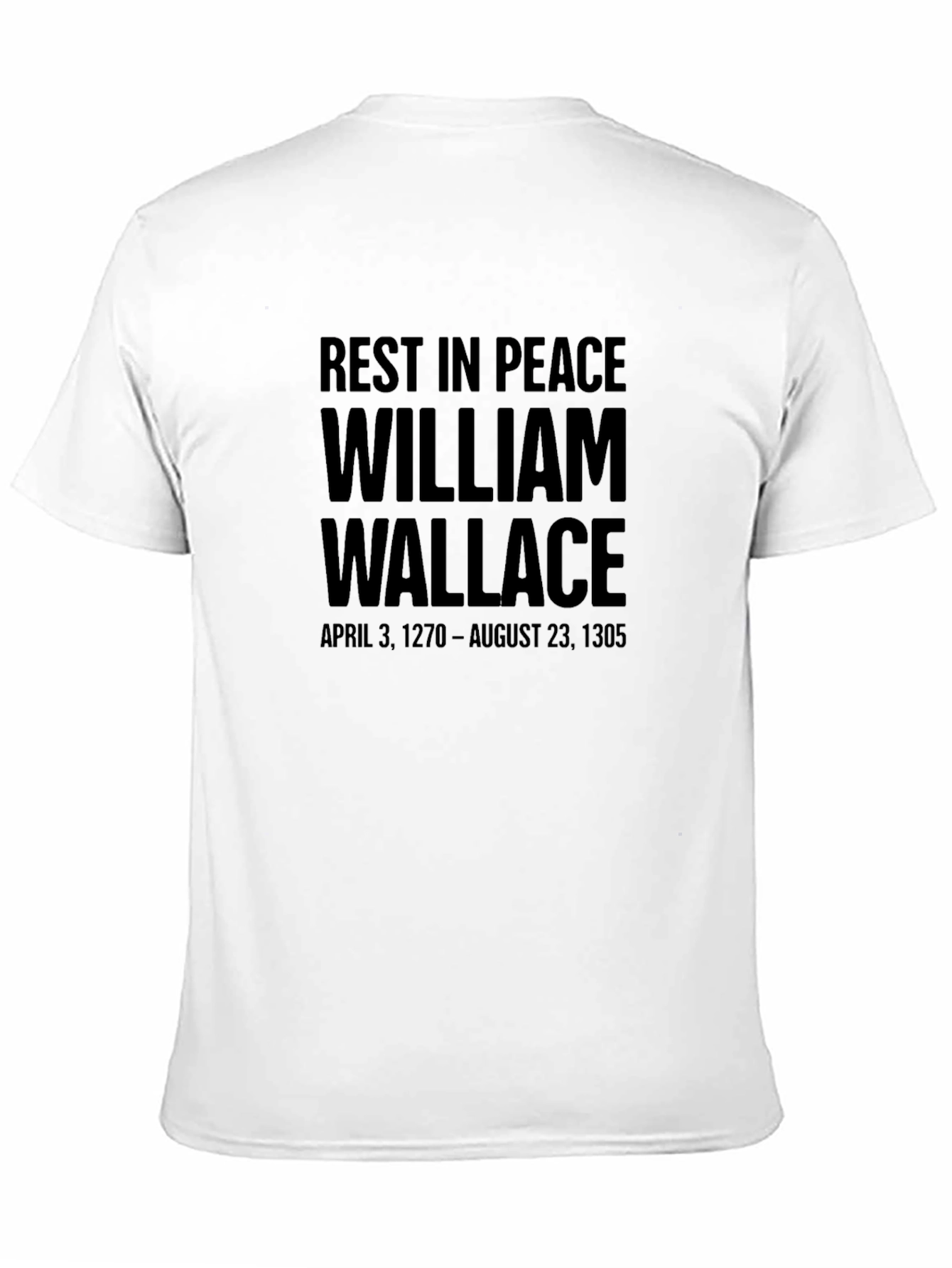 William Wallace Rest In Peace Graphic T-Shirt
