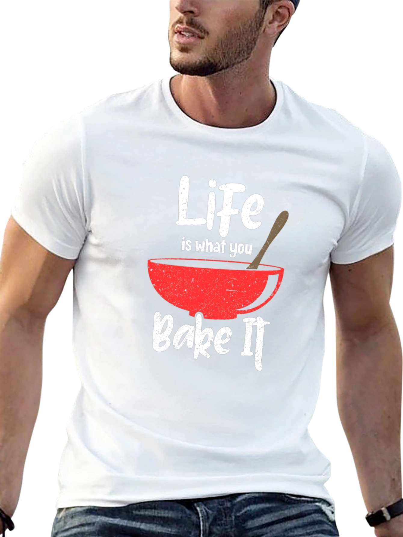 Life is What You Bake It T-Shirt