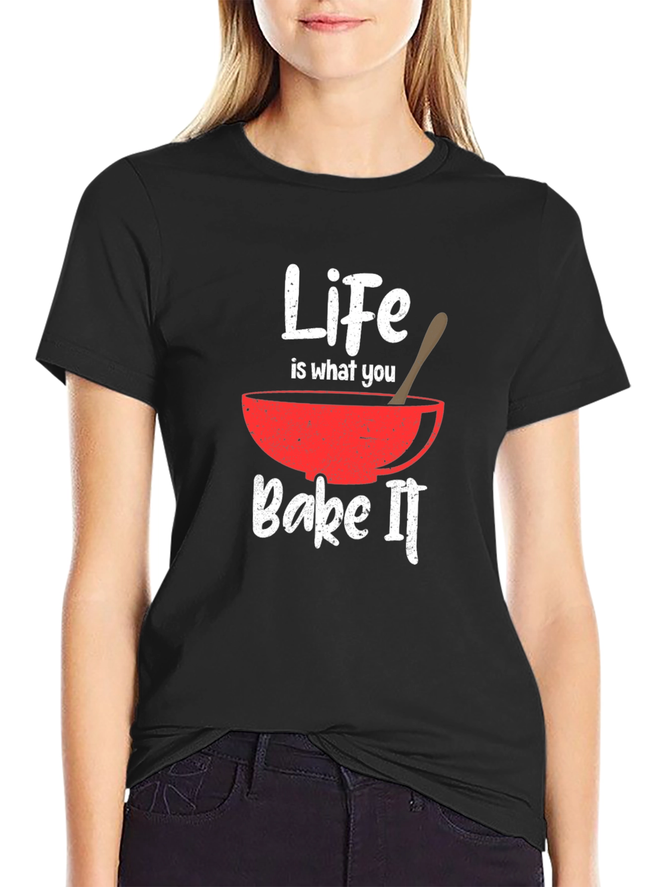 Life is What You Bake It T-Shirt