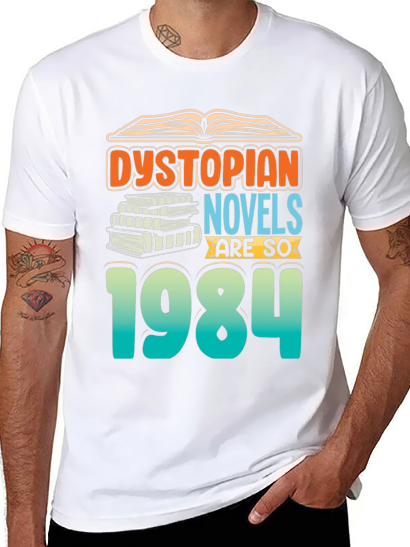 Dystopian Novels are SO 1984 T-Shirt