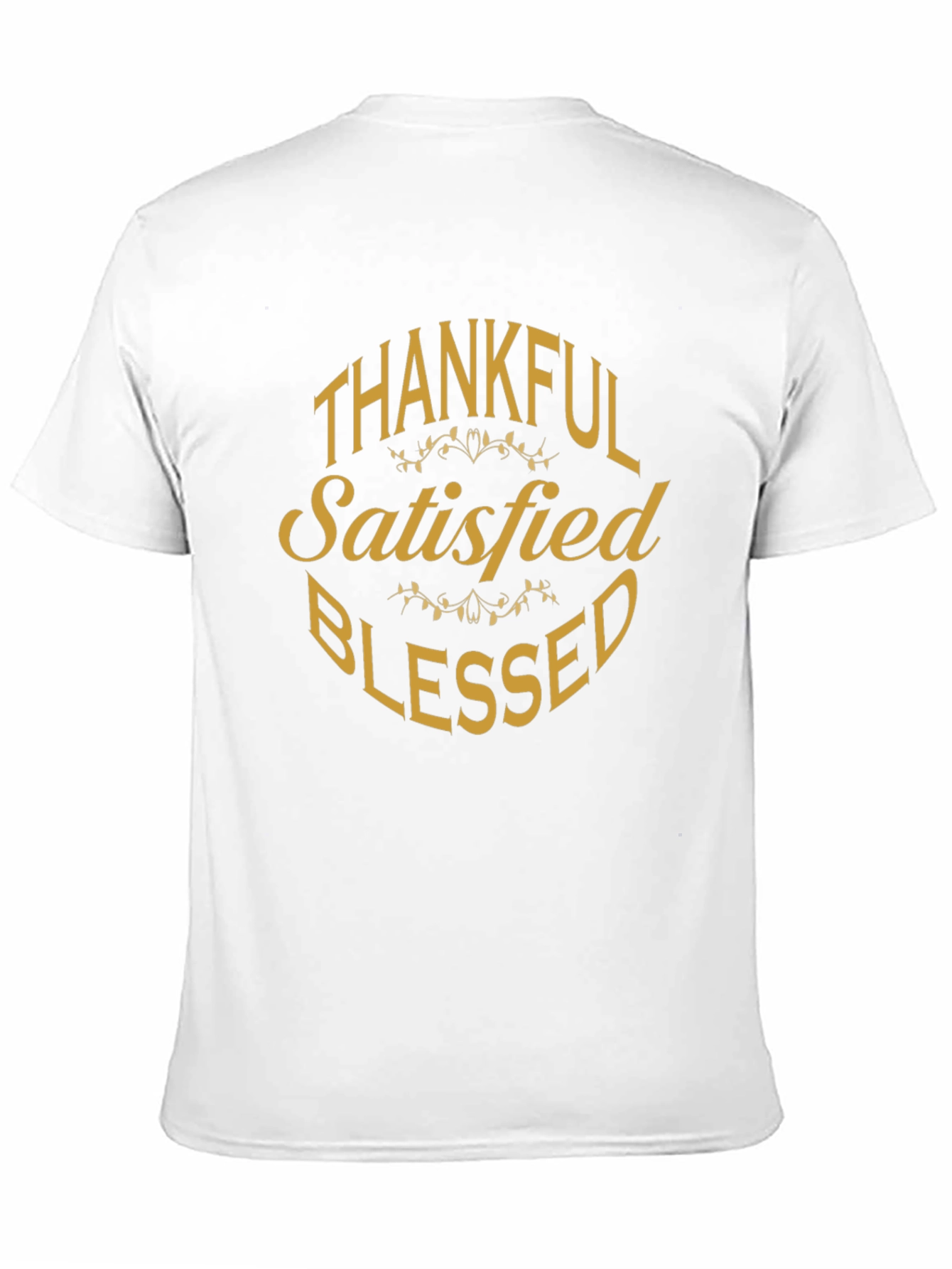 Thankful Satisfied Blessed Graphic T-Shirt