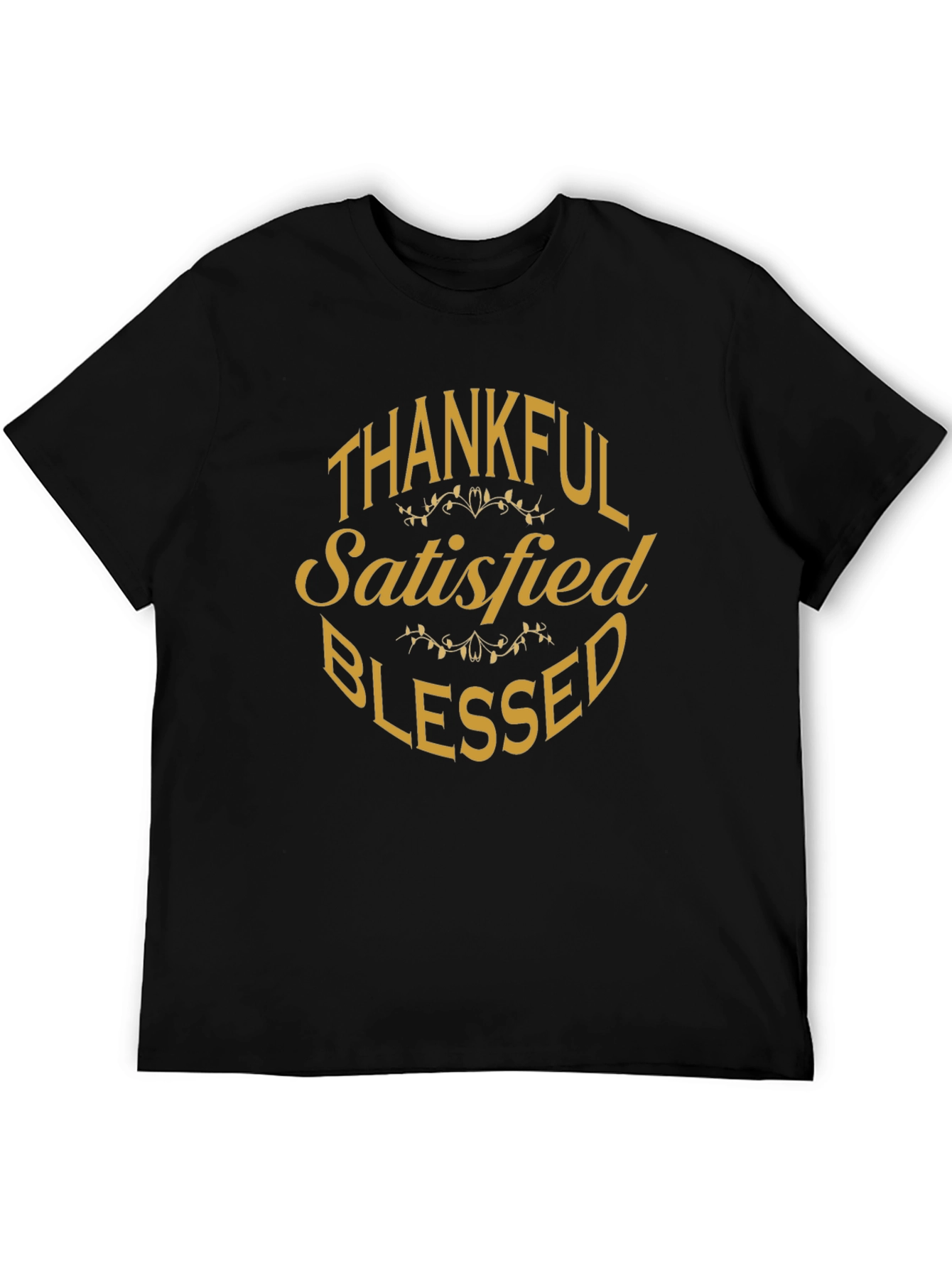 Thankful Satisfied Blessed Graphic T-Shirt