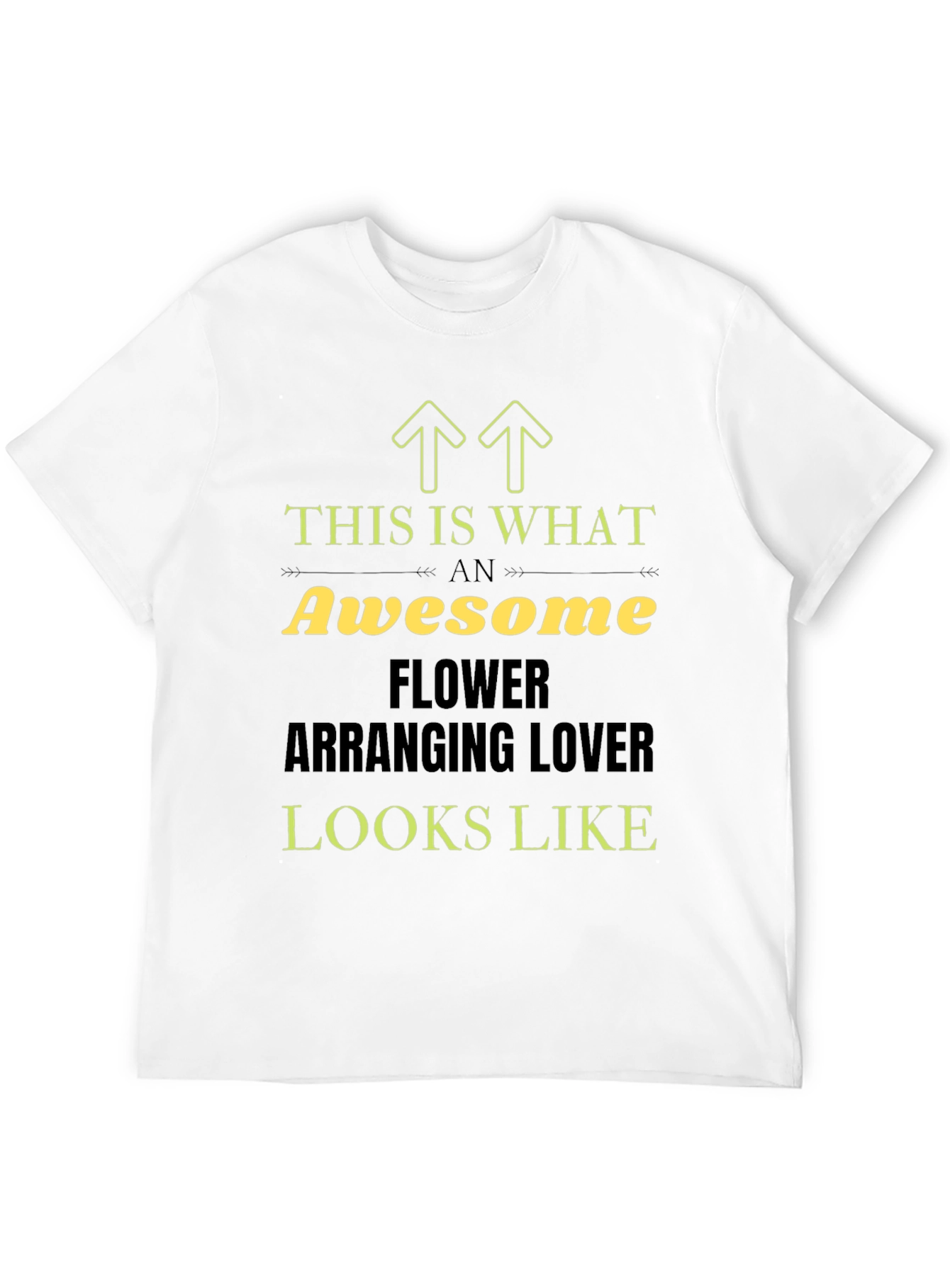 Awesome Flower Arranging Lover T-Shirt