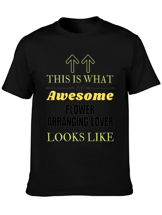 Awesome Flower Arranging Lover T-Shirt