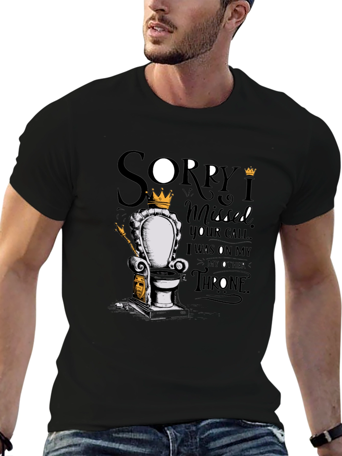 Sorry I Missed Your Call Throne T-Shirt