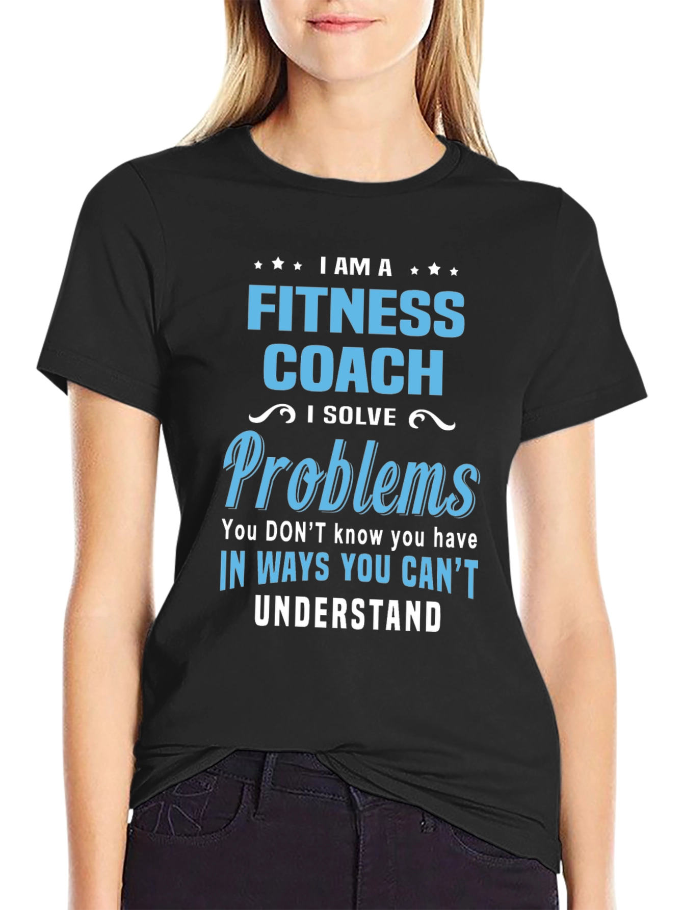Fitness Coach T-Shirt: I Solve Problems