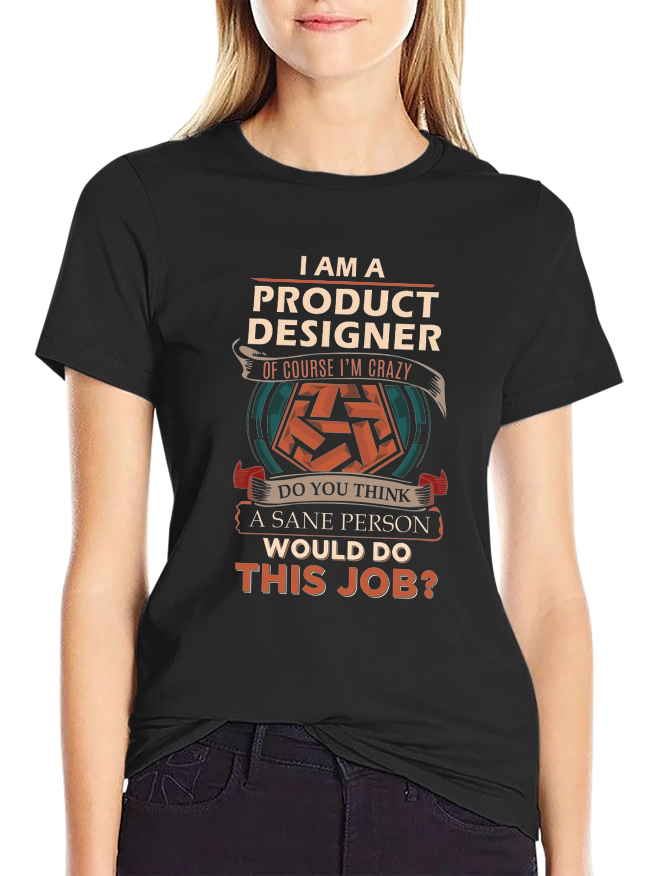 Product Designer Crazy Job T-Shirt