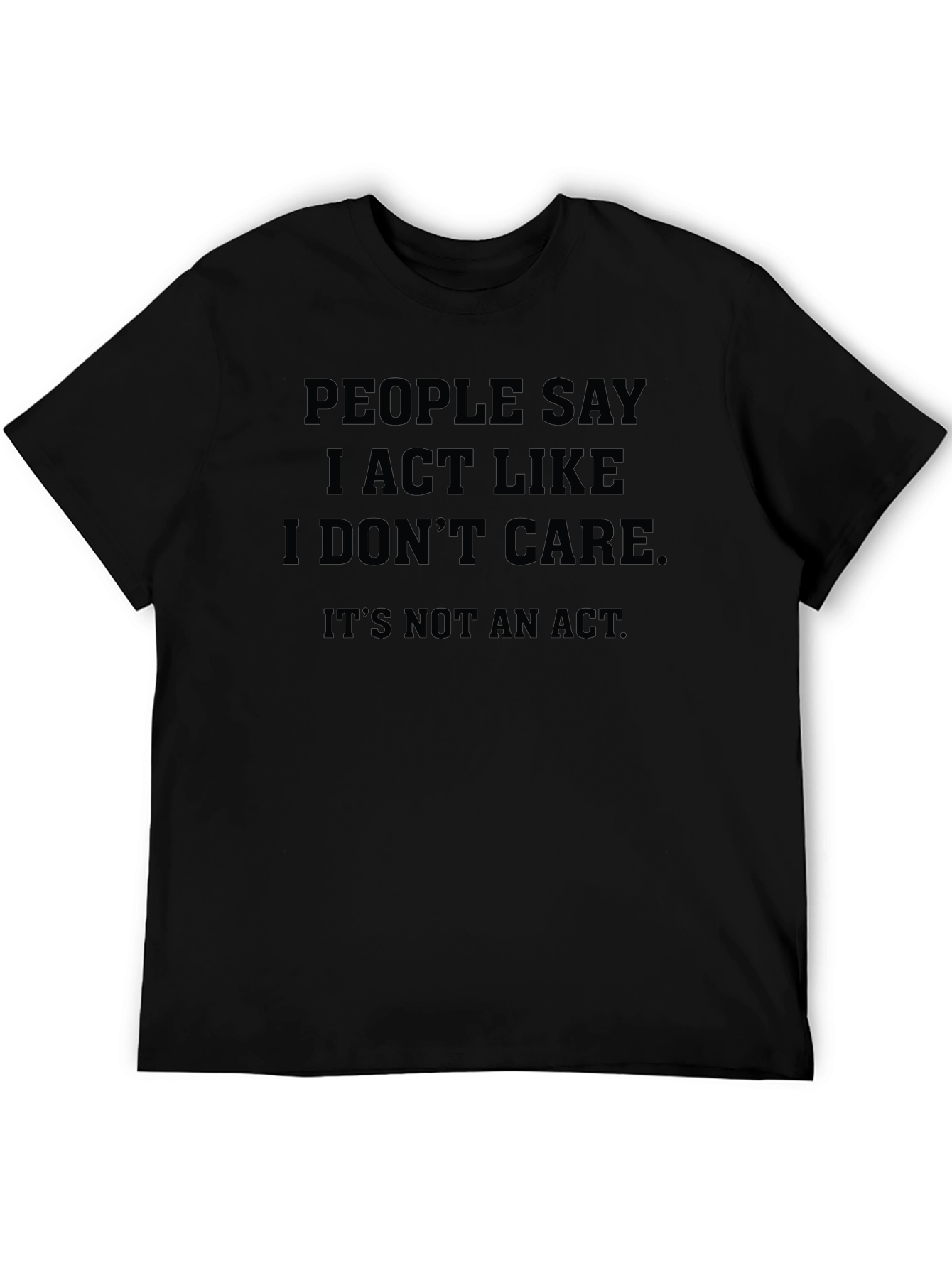 I Dont Care Slogan T-Shirt