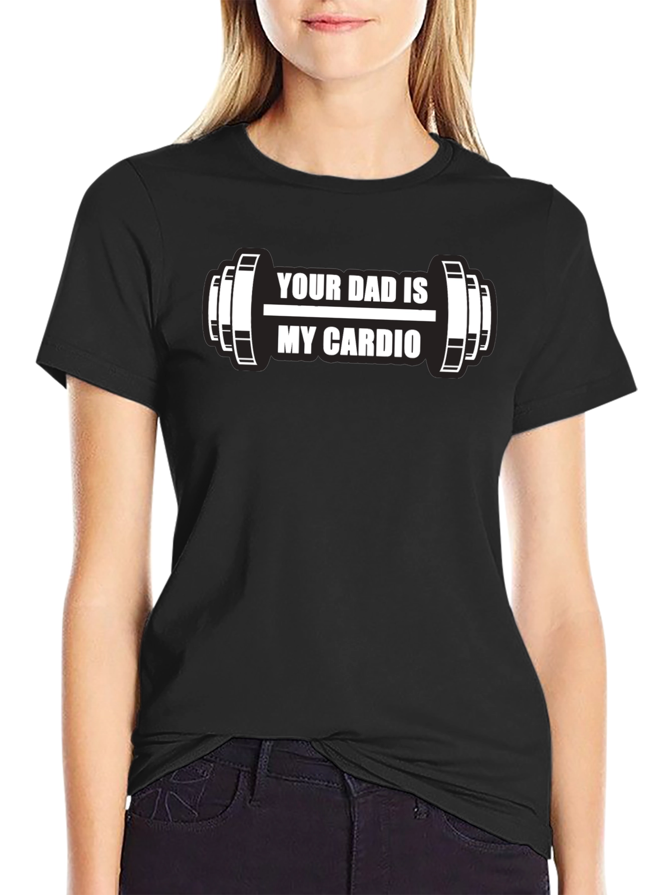 Your Dad is My Cardio Funny Workout T-Shirt