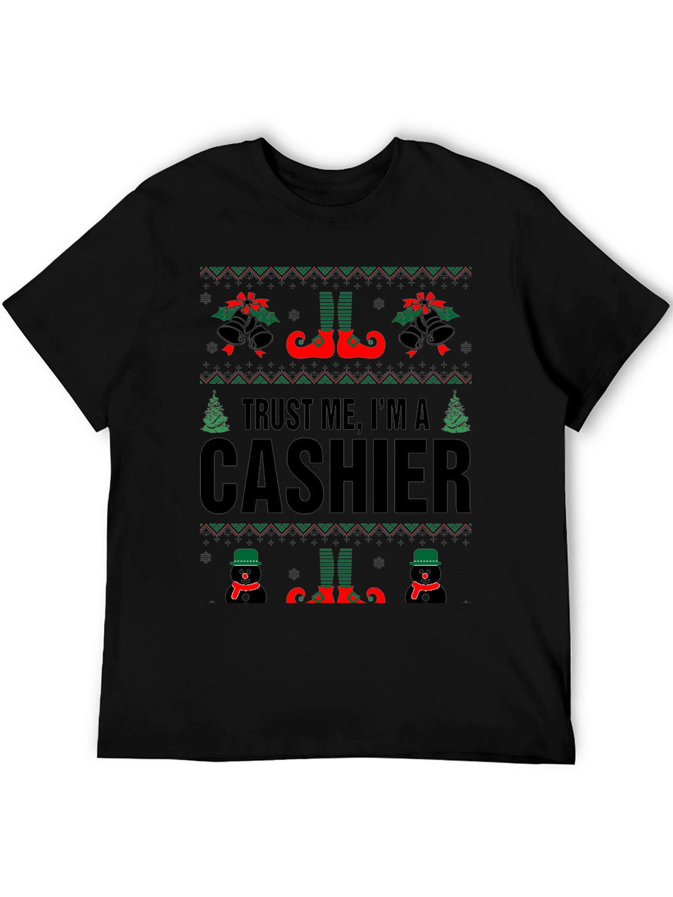 Trust Me Im A Cashier Ugly Christmas Sweater T-Shirt