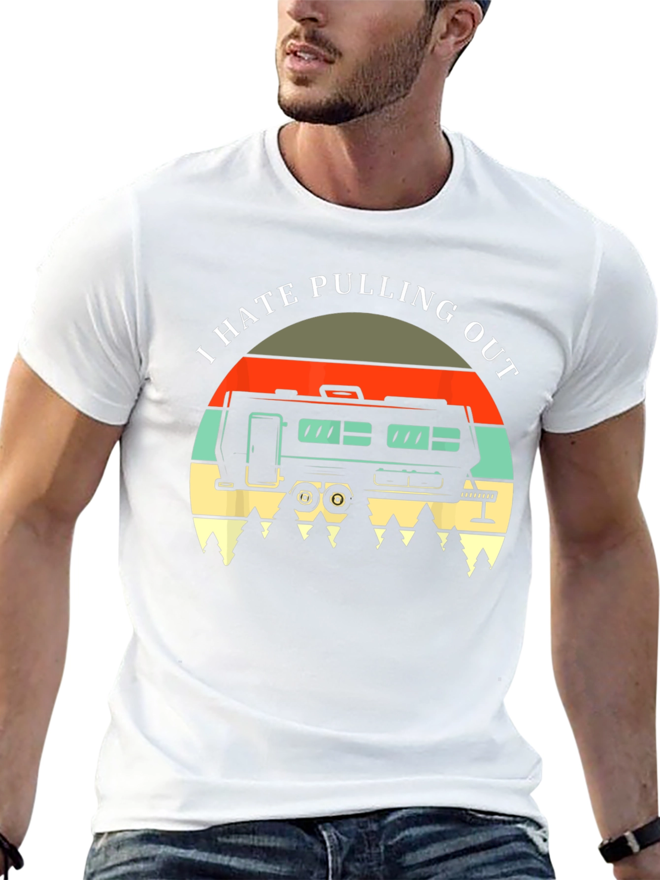 I Hate Pulling Out T-Shirt - Camping RV Design