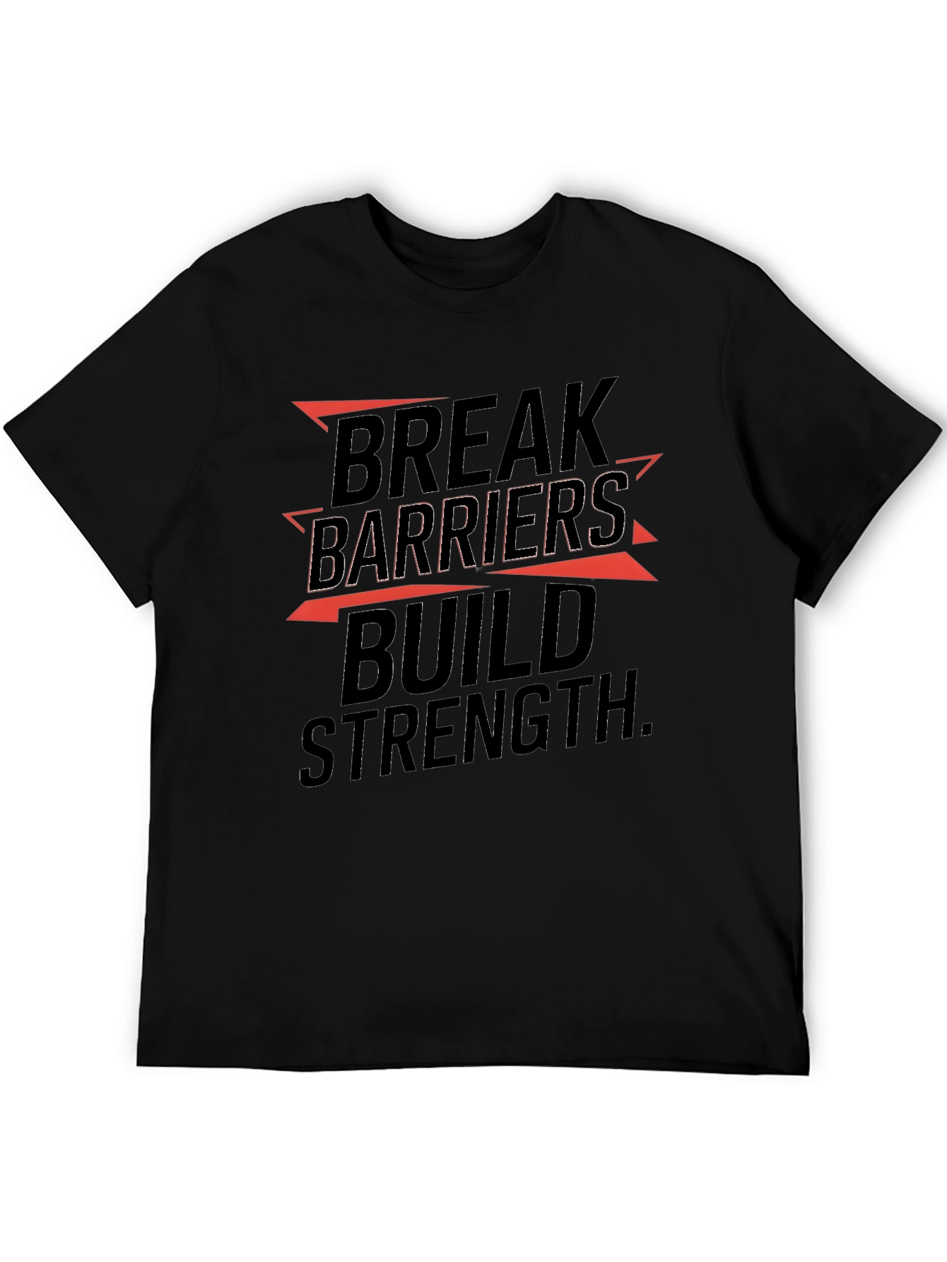 Break Barriers Build Strength Graphic T-Shirt