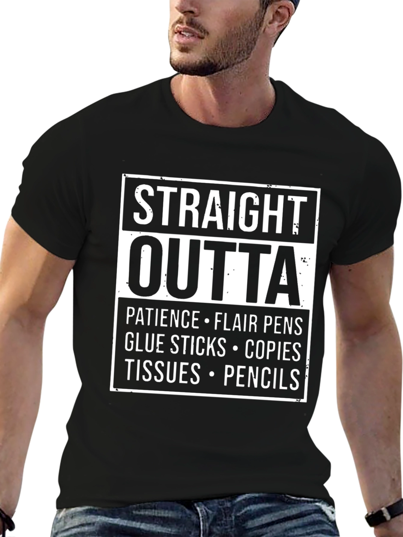 Straight Outta Teacher Supplies T-Shirt