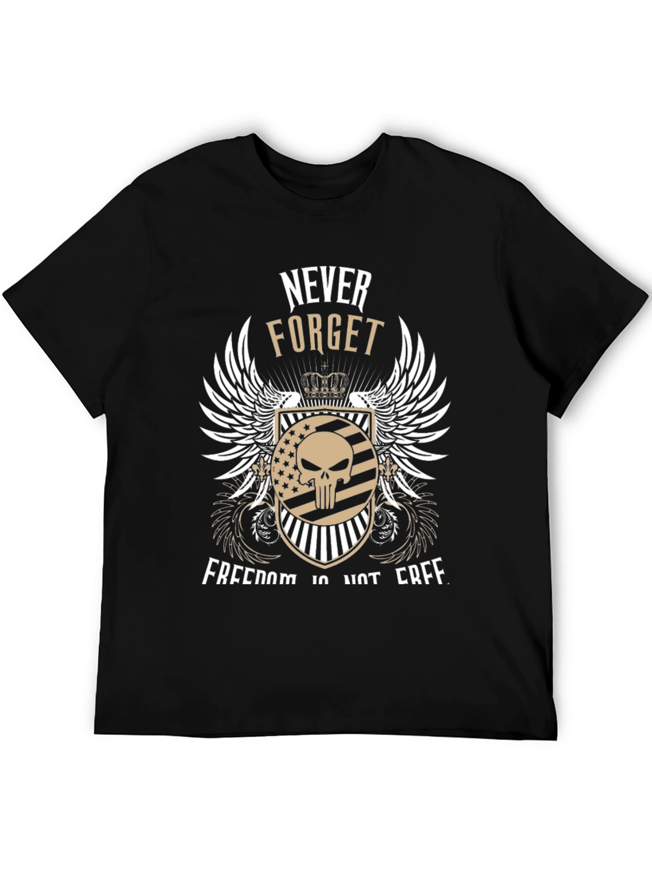 Never Forget Freedom Isnt Free T-Shirt