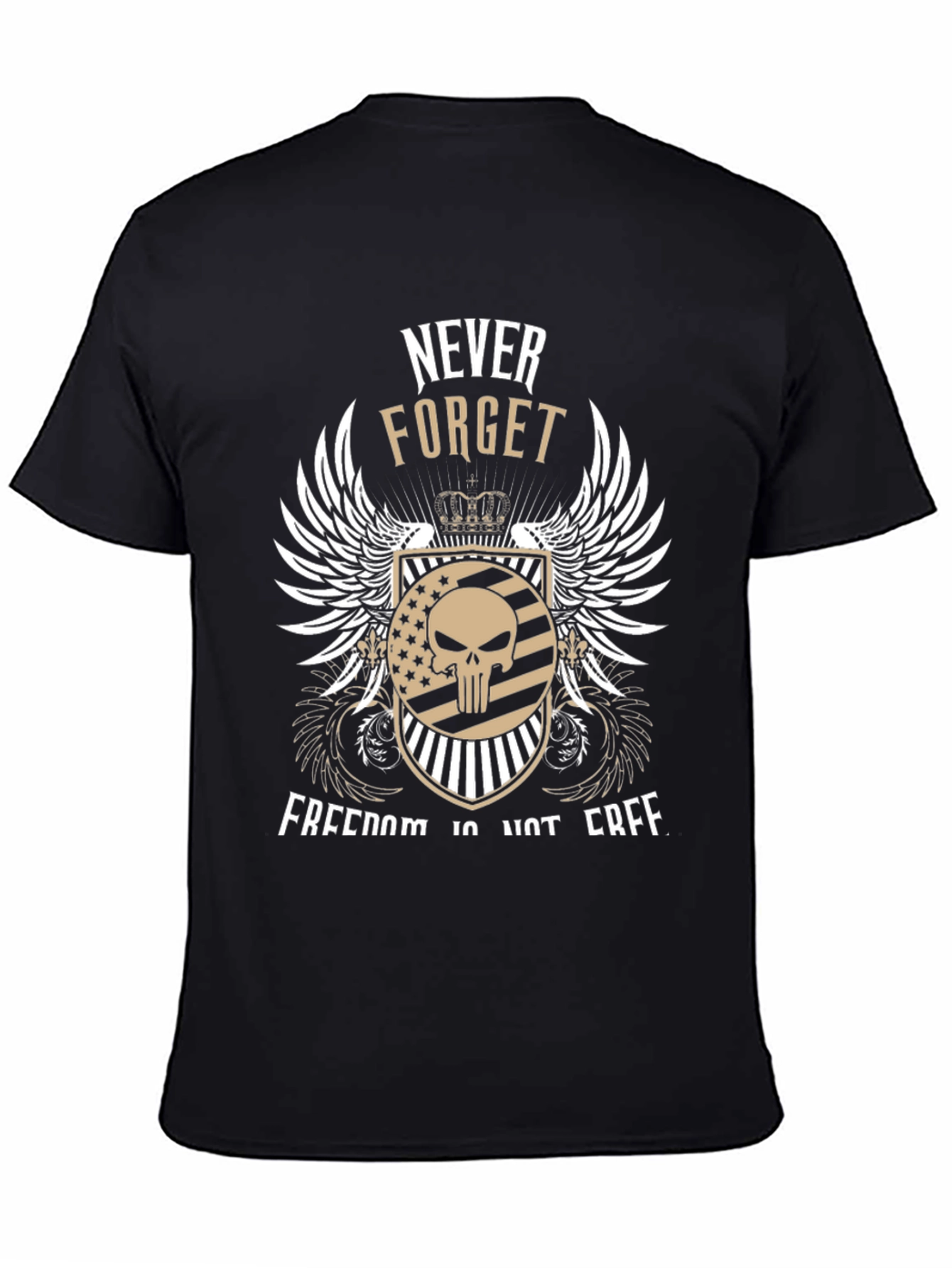 Never Forget Freedom Isnt Free T-Shirt