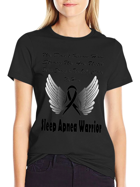 Sleep Apnea Warrior T-Shirt - Comfort and Strength