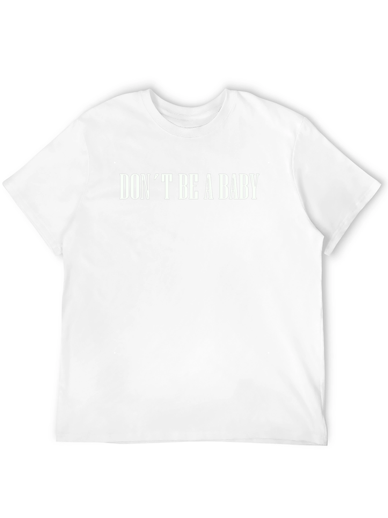 Dont Be A Baby Graphic Black T-Shirt