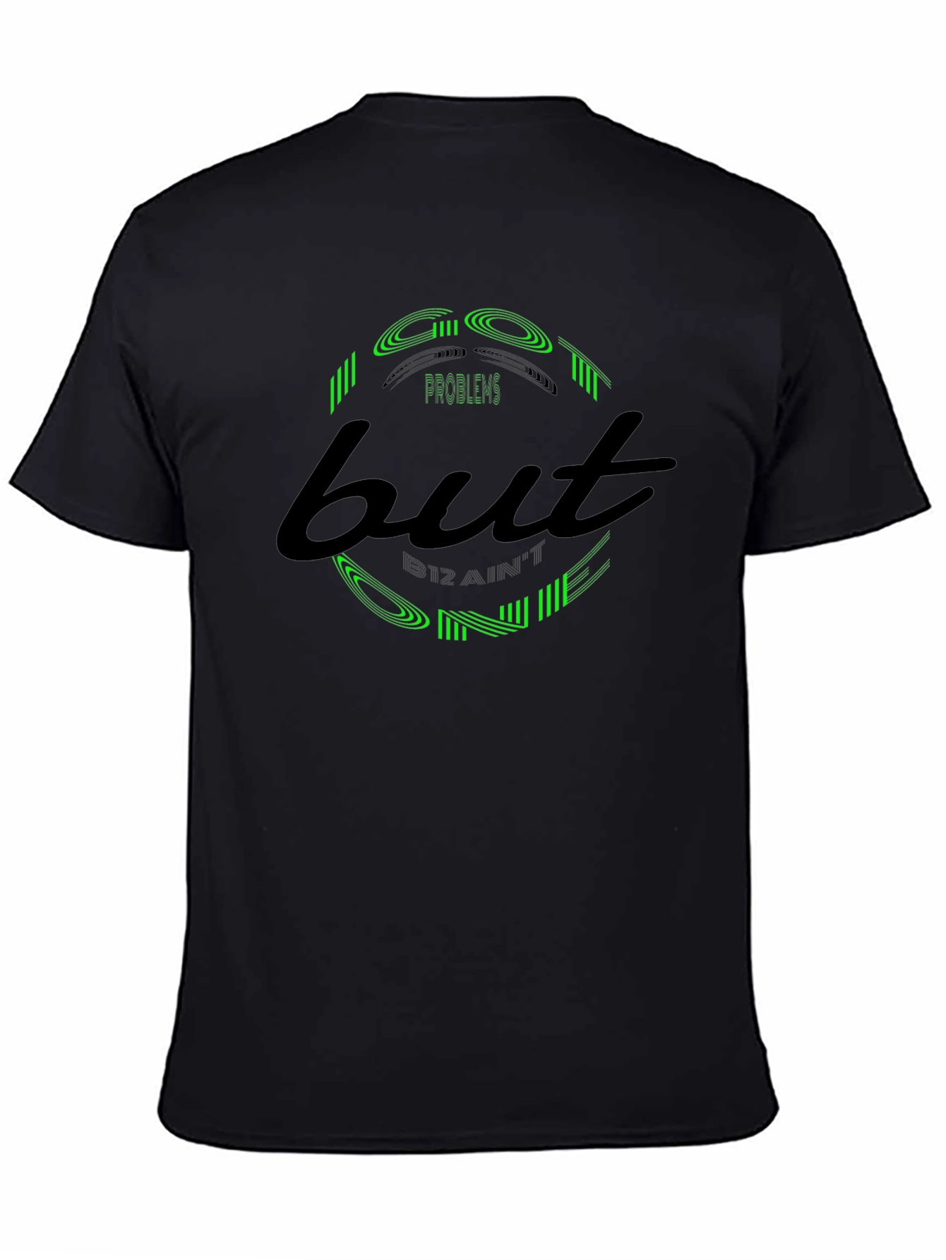 Graphic Black Tee: But 99 Problems Aint One