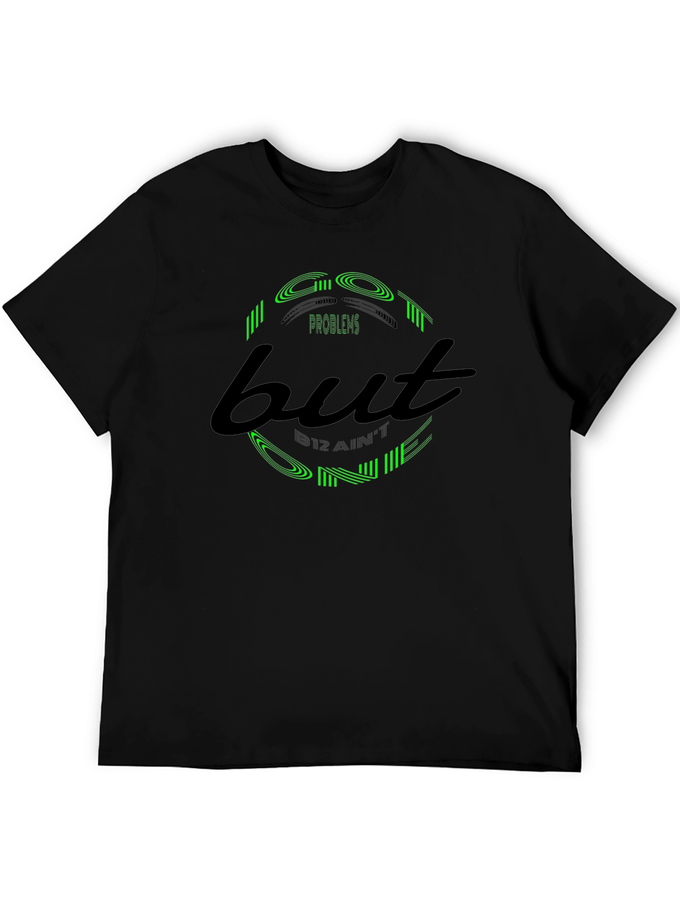 Graphic Black Tee: But 99 Problems Aint One