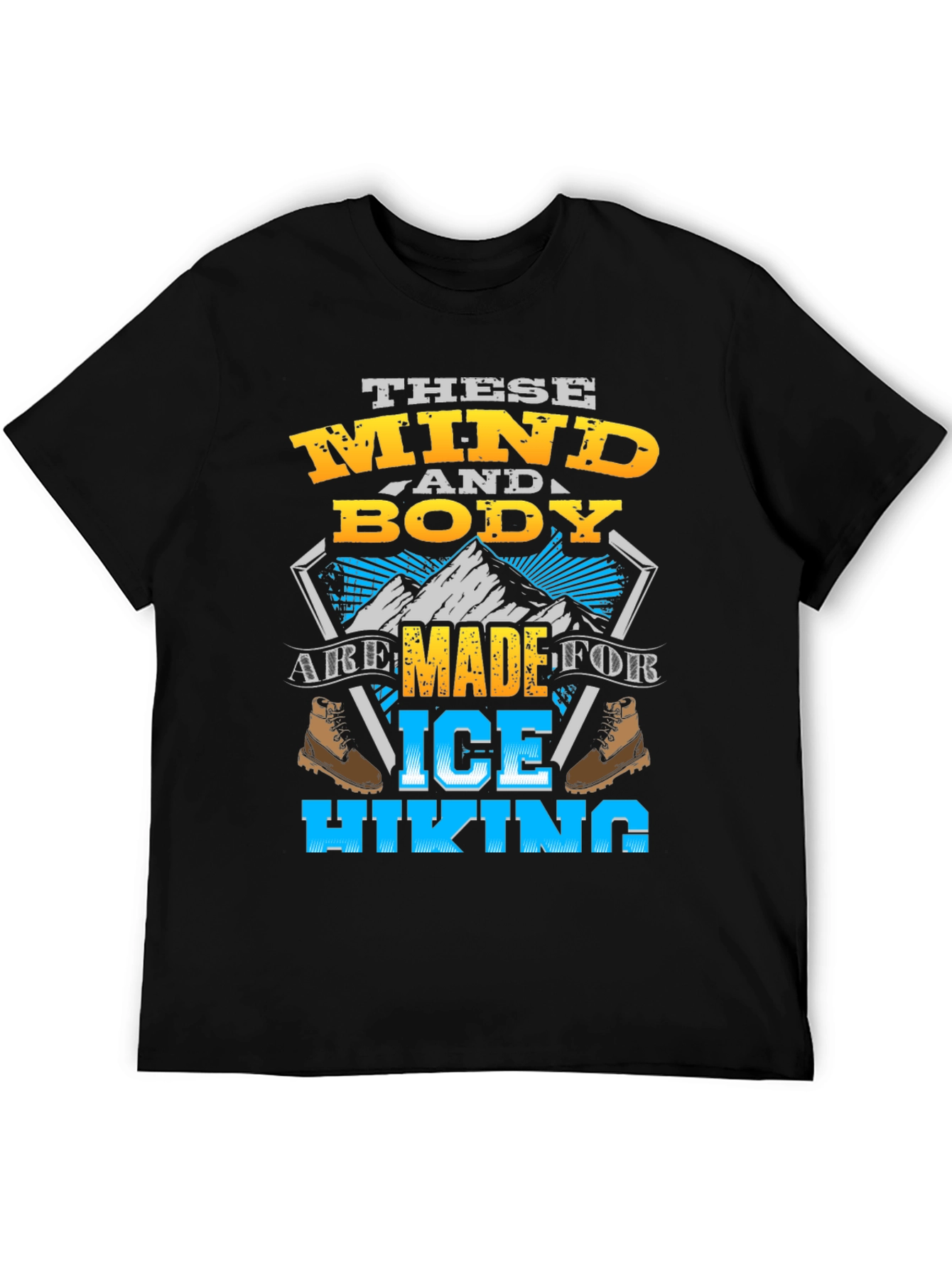 Ice Hiking T-Shirt - Mind & Body Ready