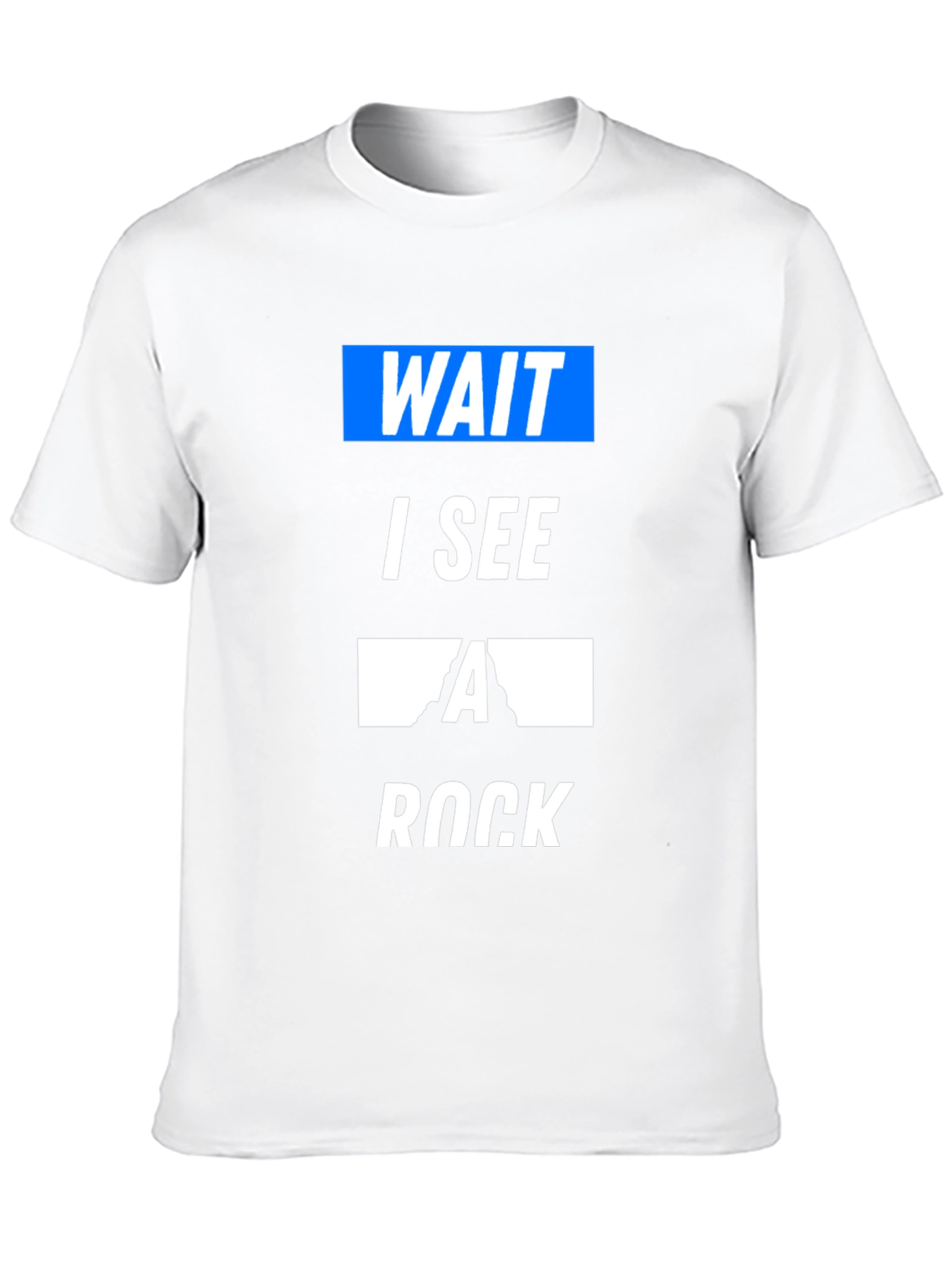 Wait I See a Rock Funny T-Shirt