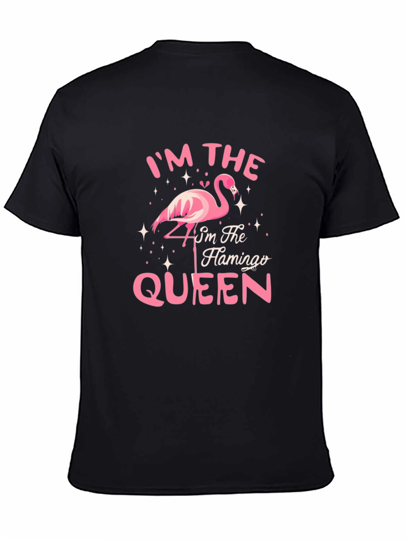 Im The Flamingo Queen T-Shirt