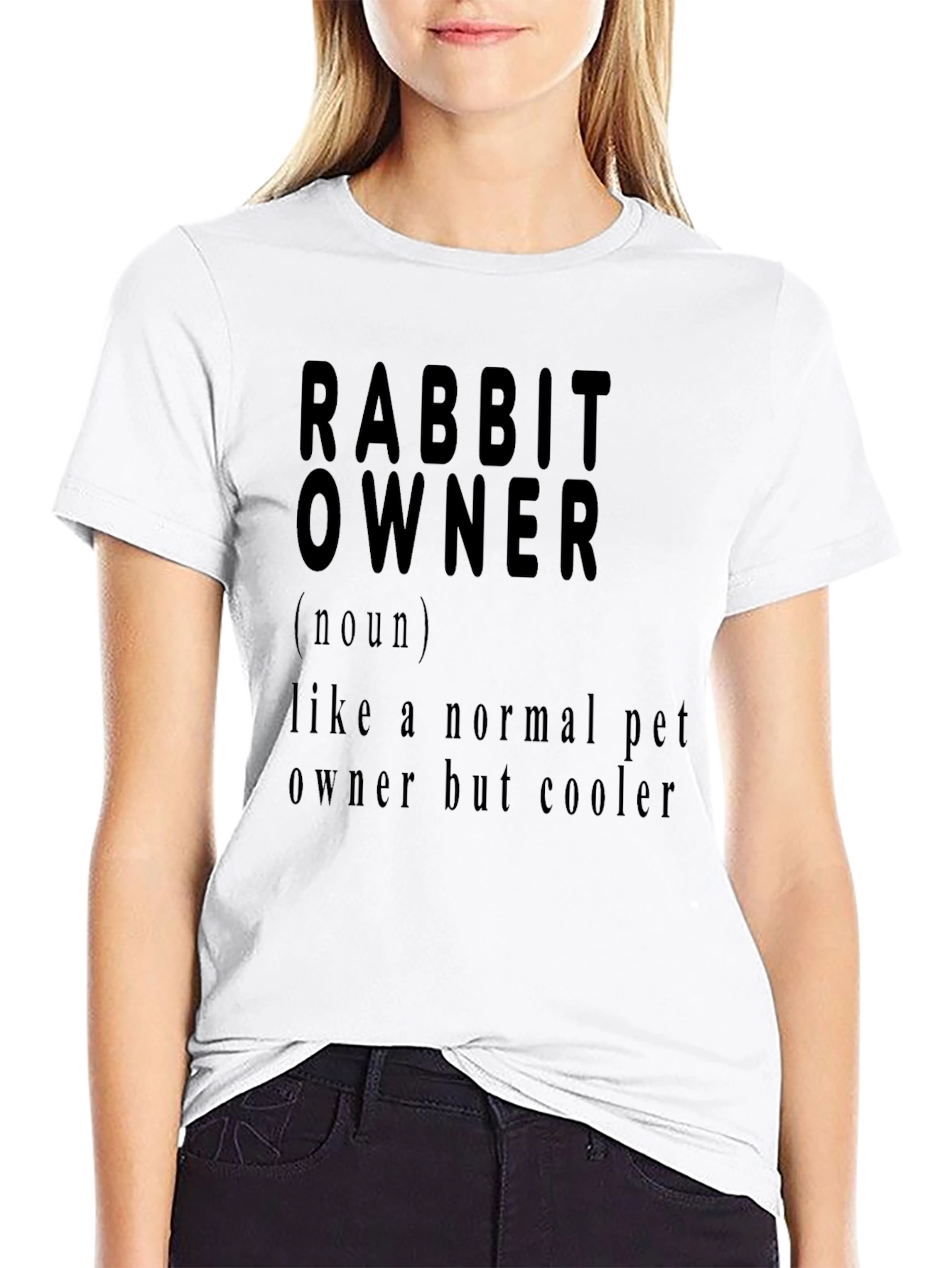 Rabbit Owner T-Shirt - Funny Pet Owner Definition