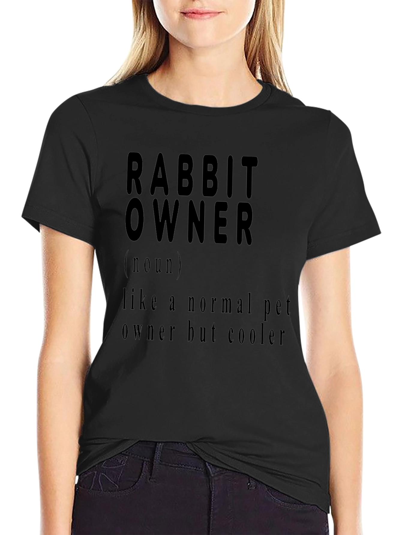 Rabbit Owner T-Shirt - Funny Pet Owner Definition