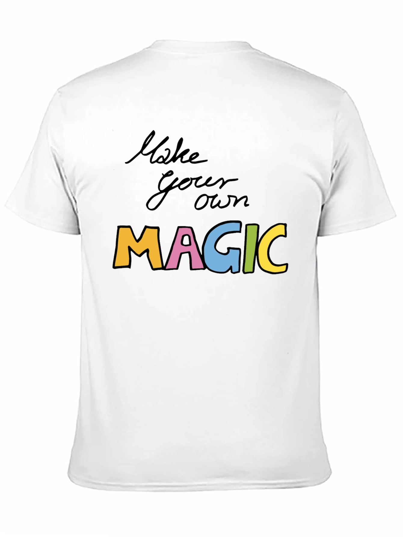 Make Your Own Magic Graphic Tee